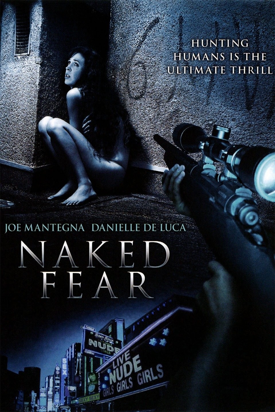 Naked fear 2007