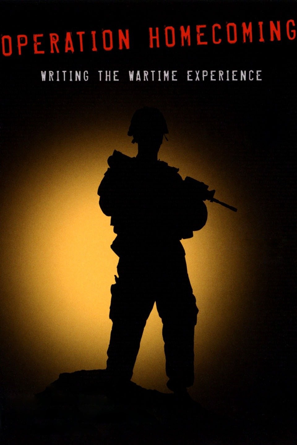 America At A Crossroads Operation Homecoming Writing The Wartime Experience Operation Homecoming: Writing the Wartime Experience | Rotten Tomatoes
