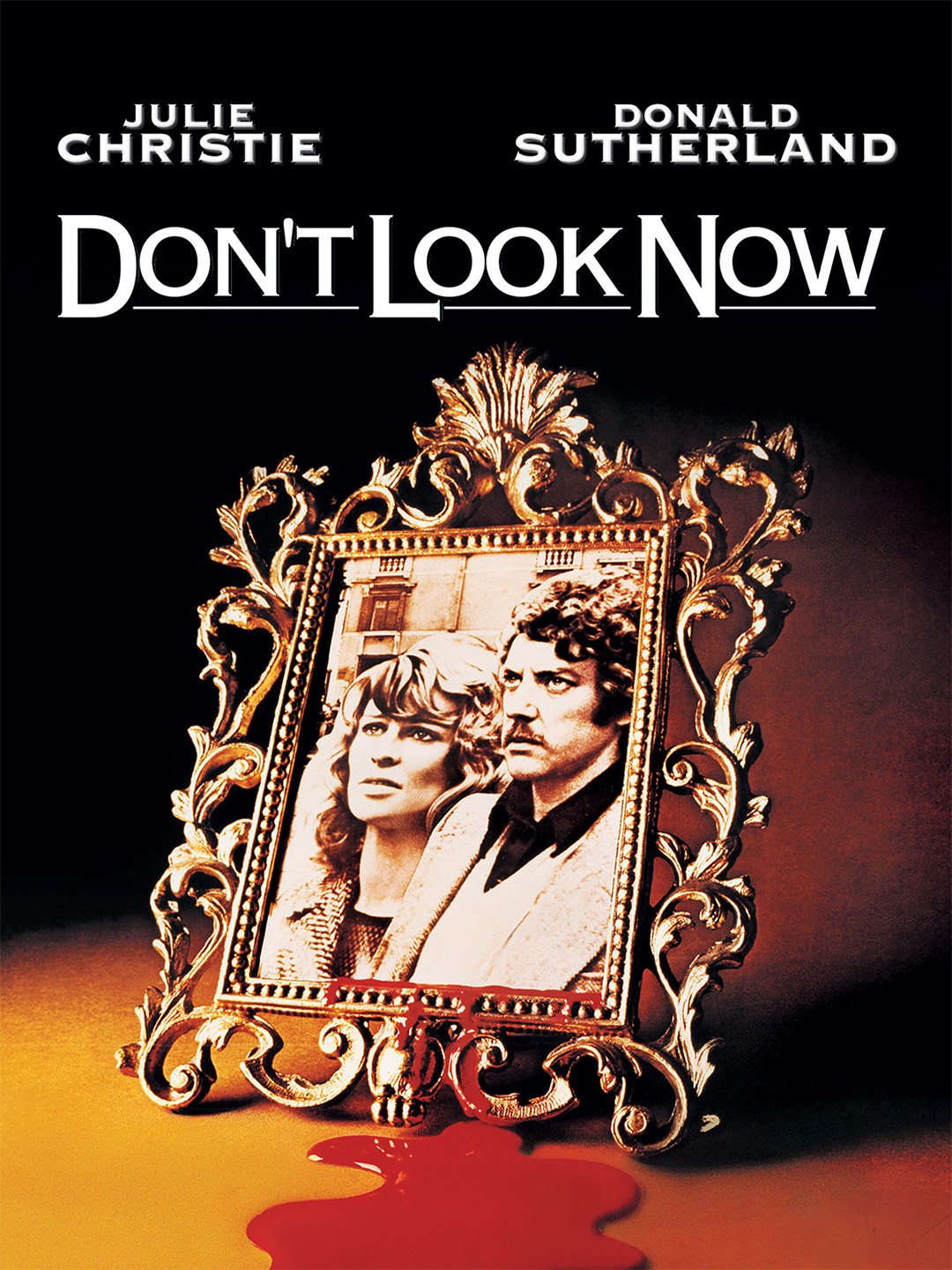 Don't Look Now | Rotten Tomatoes