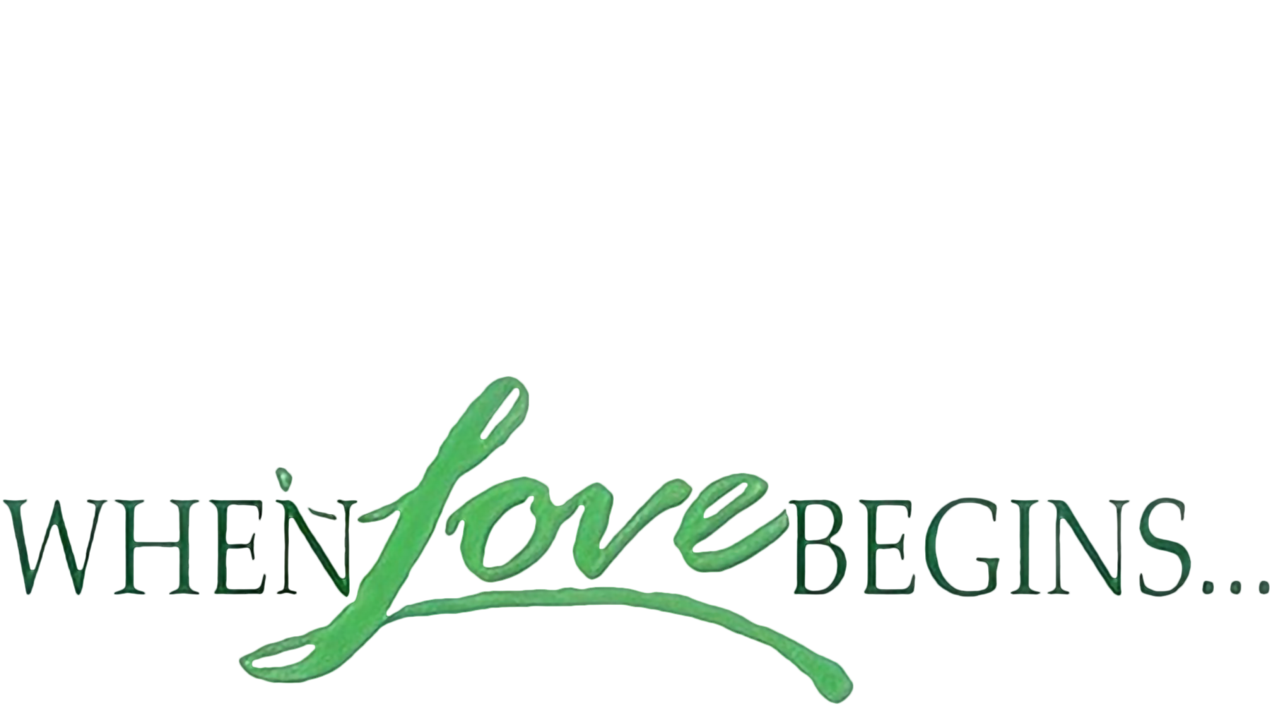 When Love Begins ... Logo