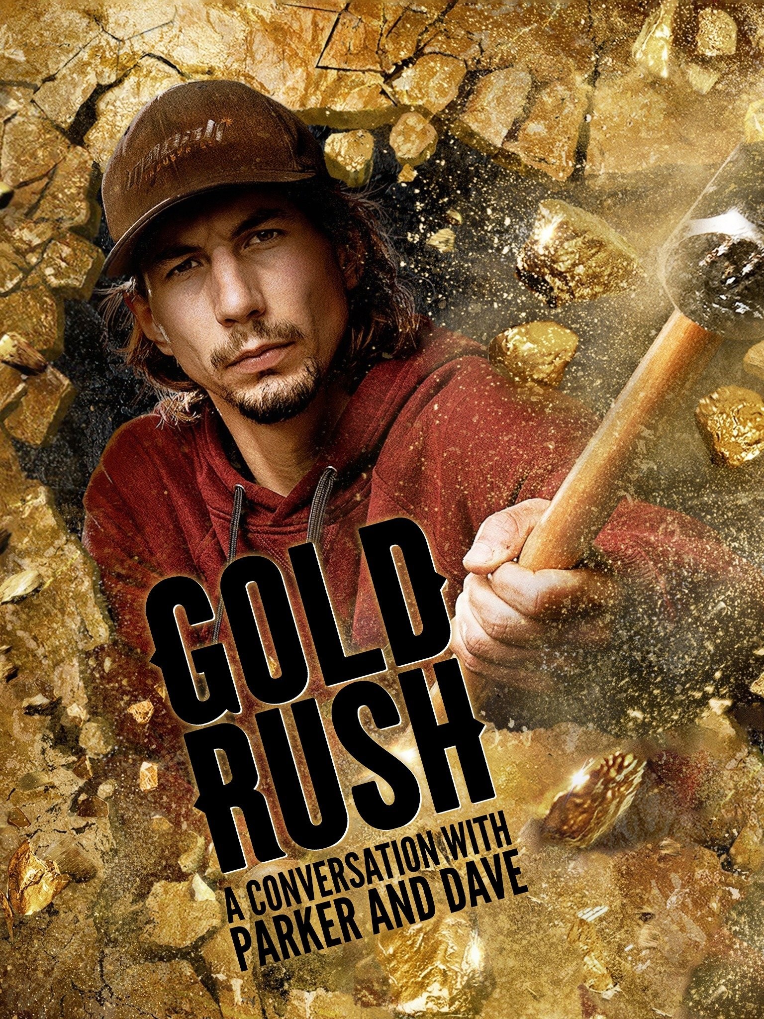 Gold Rush: A Conversation With Parker and Dave | Rotten Tomatoes