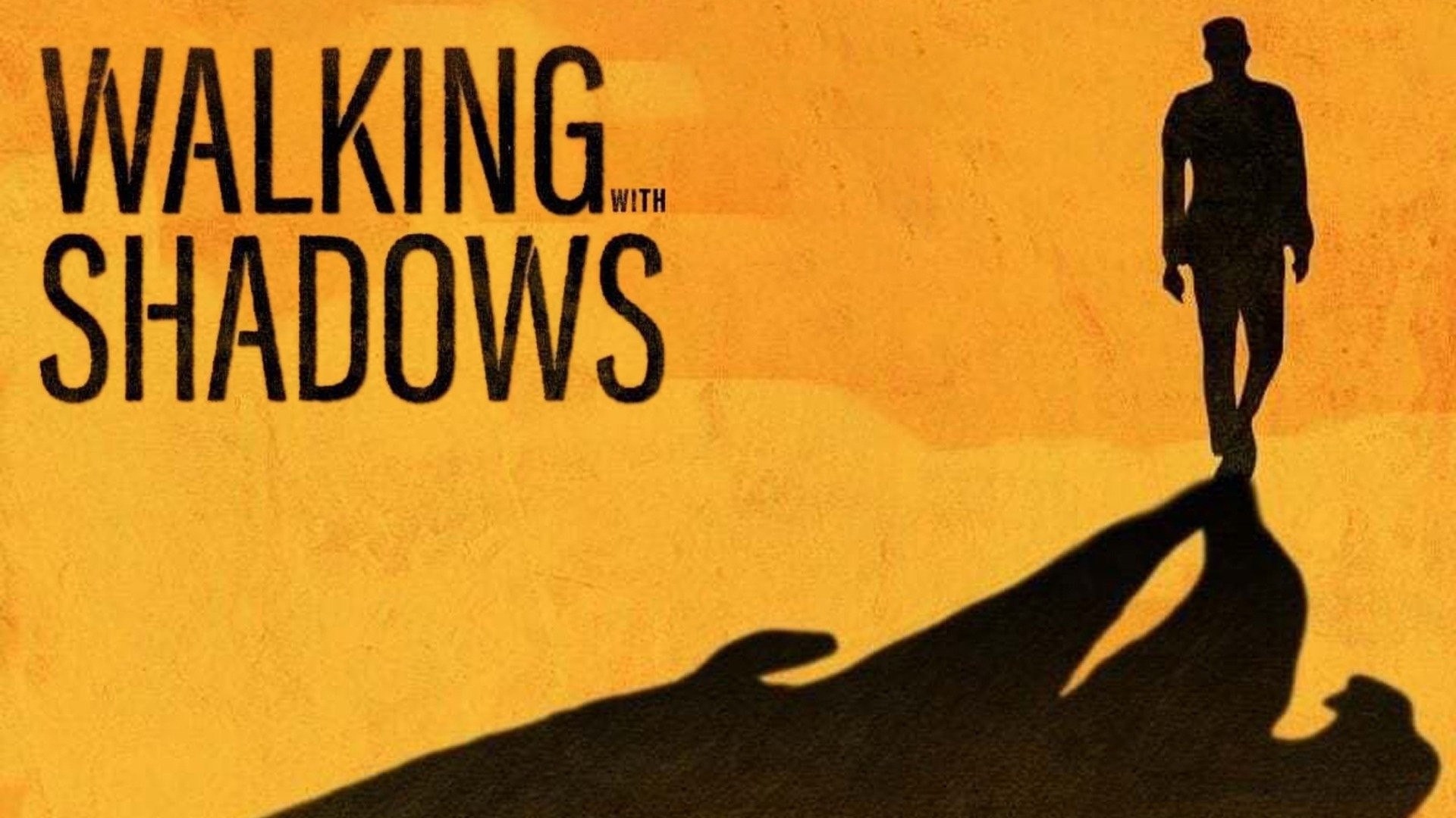 Walking With Shadows - Rotten Tomatoes