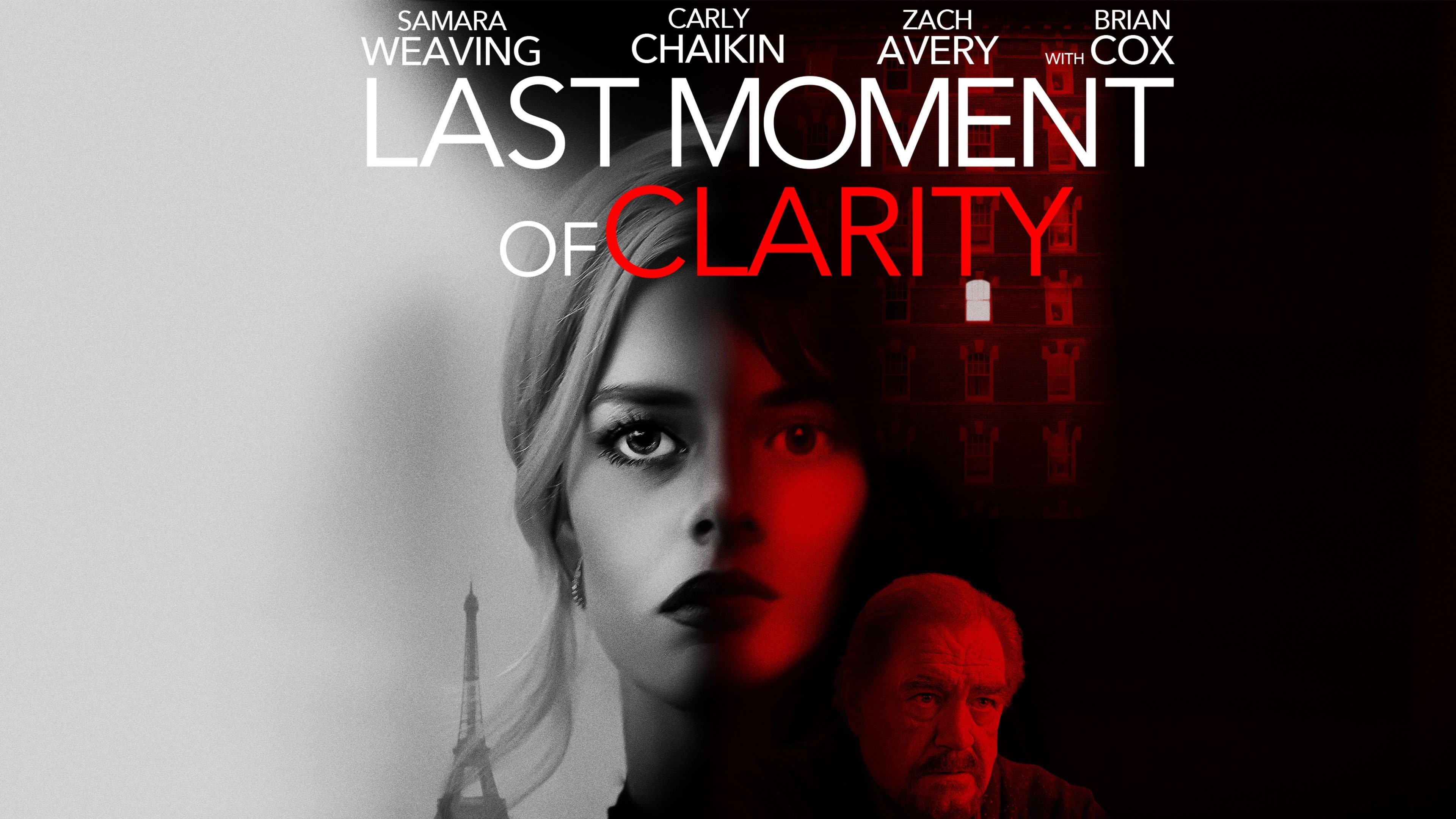 Last Moment of Clarity | Rotten Tomatoes