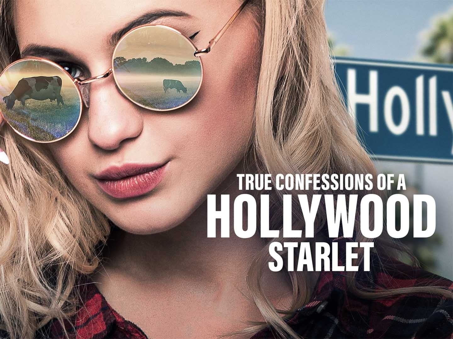 True Confessions of a Hollywood Starlet Rotten Tomatoes