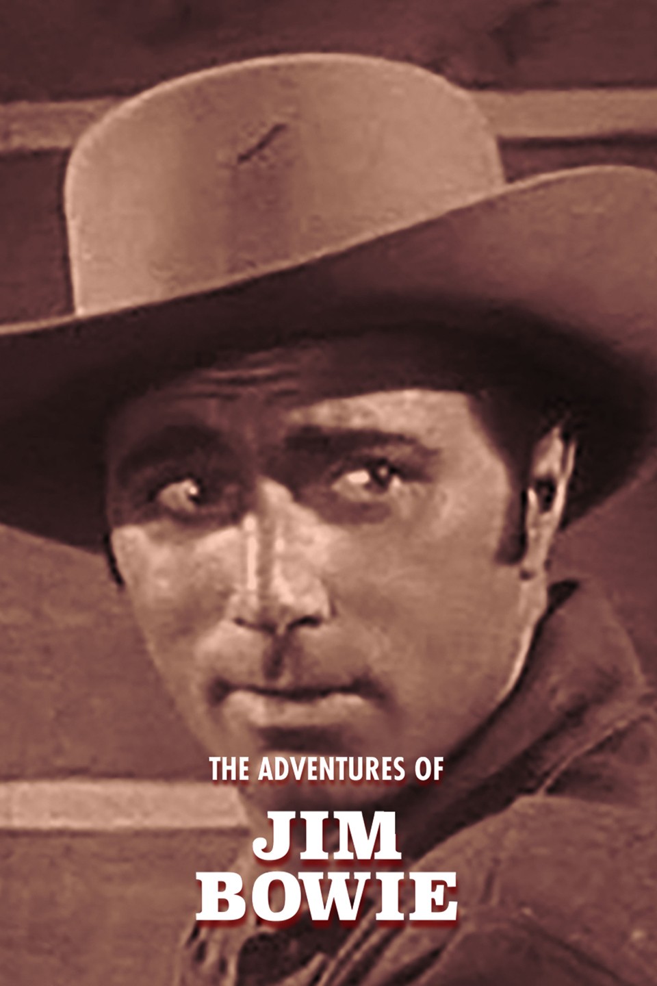 The Adventures of Jim Bowie | Rotten Tomatoes
