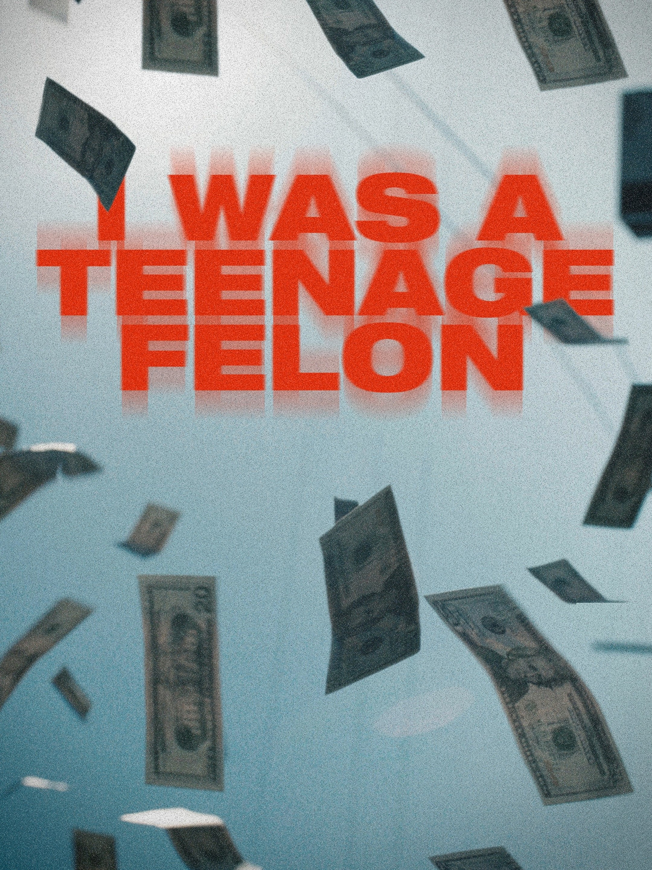 I Was a Teenage Felon: Season 1, Episode 4 | Rotten Tomatoes