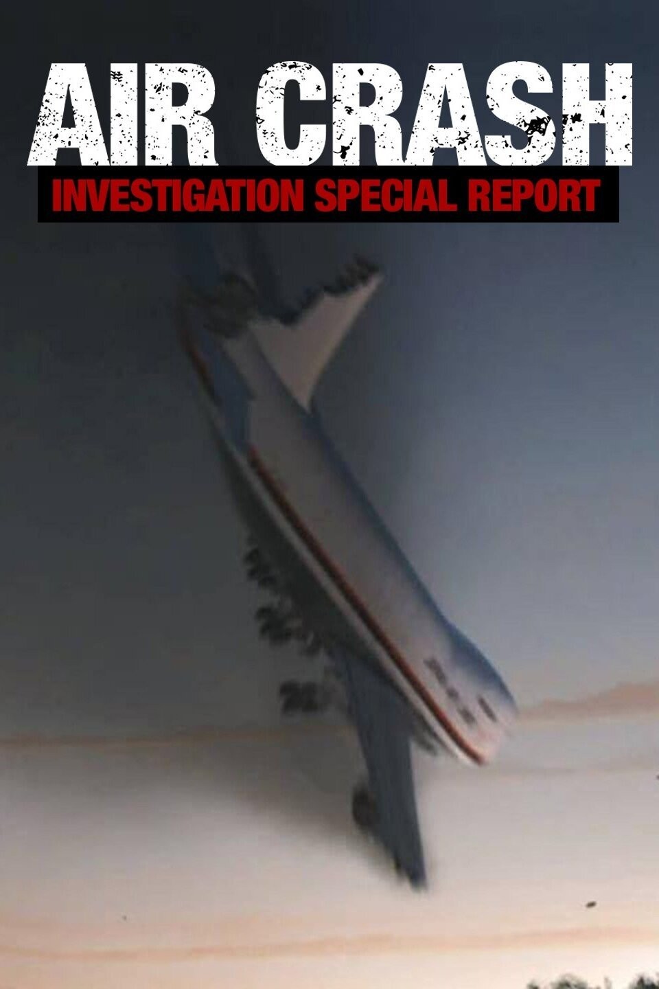 Air Crash Investigation Season 3 Rotten Tomatoes