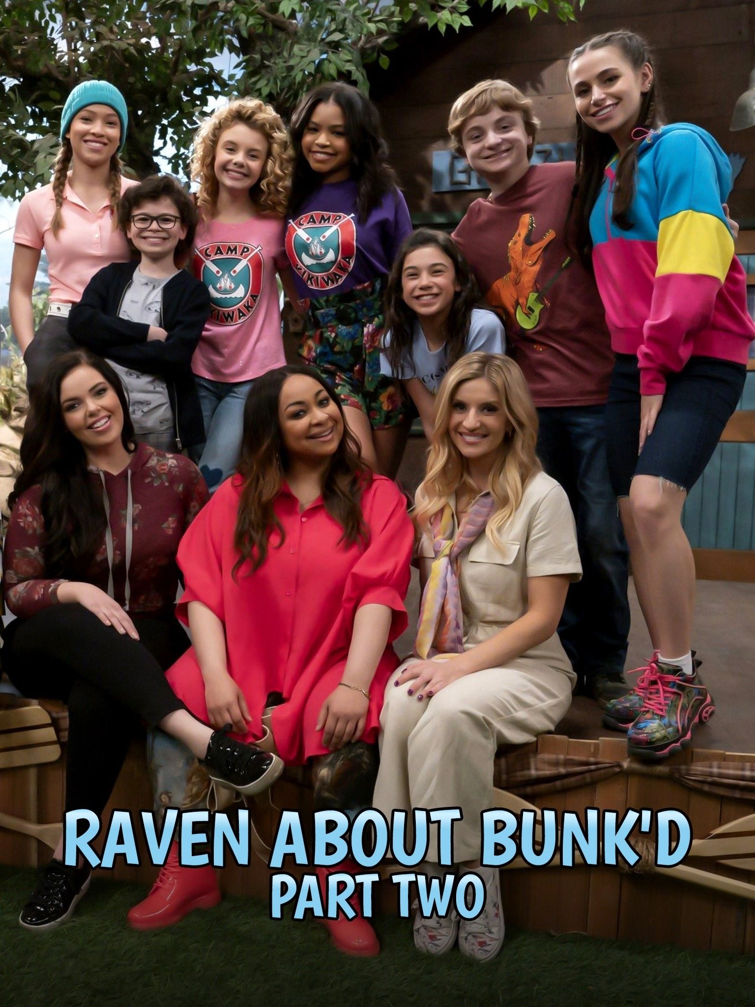 Raven About BUNK'D Part Two Rotten Tomatoes