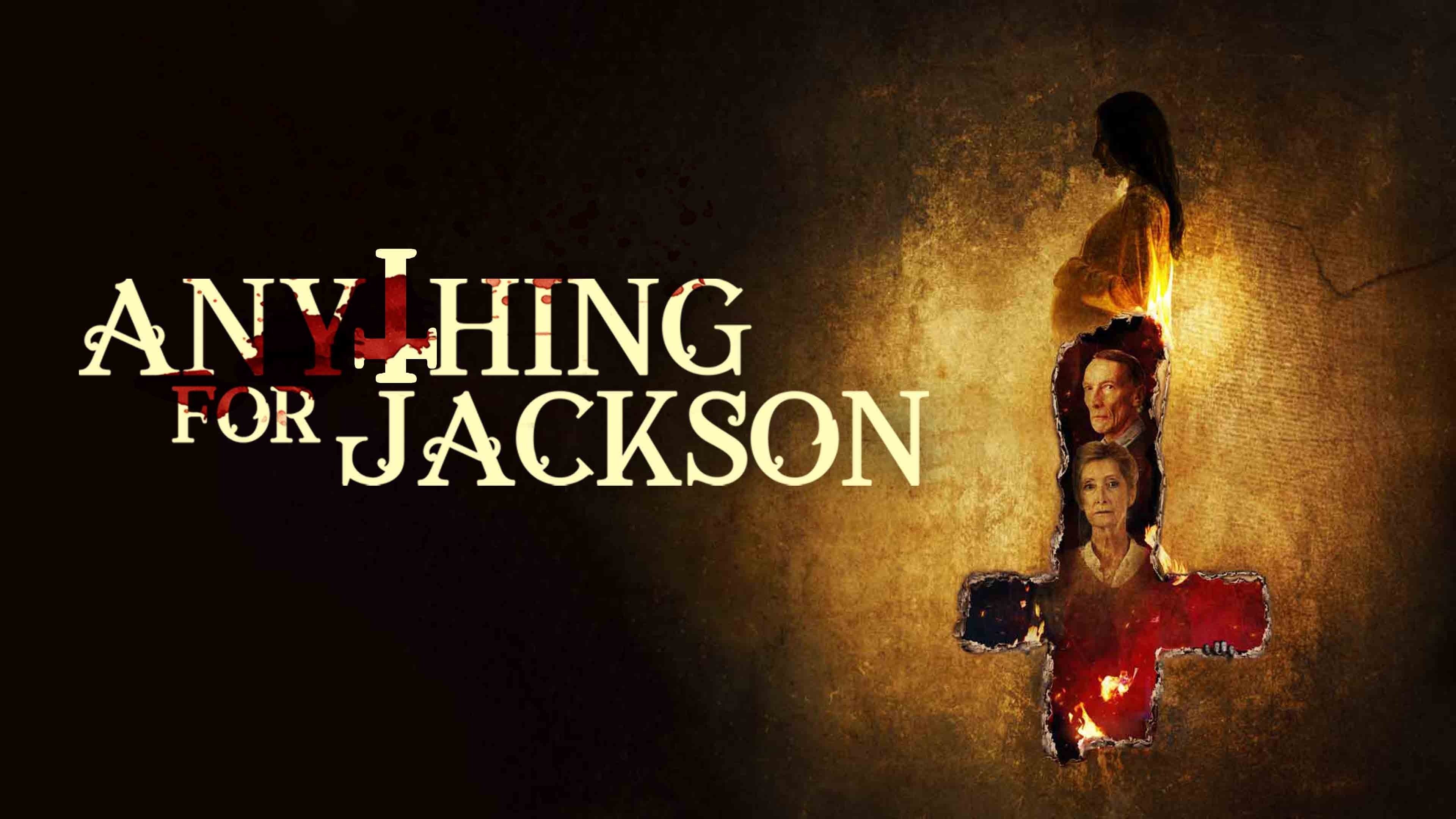 Anything for Jackson Blu-ray Review - Movieman's Guide to the Movies
