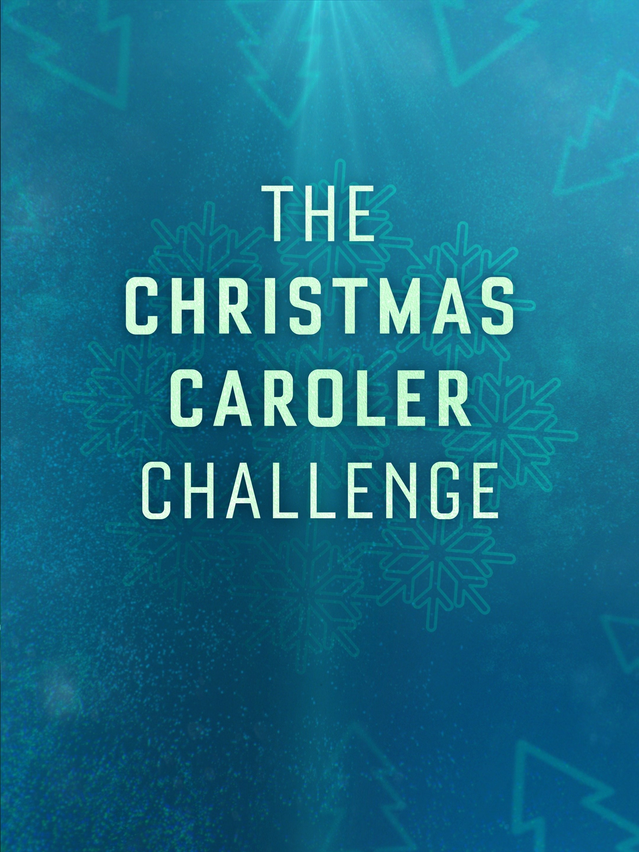 The Christmas Caroler Challenge: Season 2 Pictures | Rotten Tomatoes