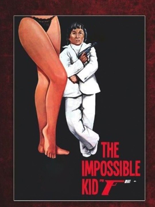 Image gallery for The Impossible Kid (1982) - Filmaffinity