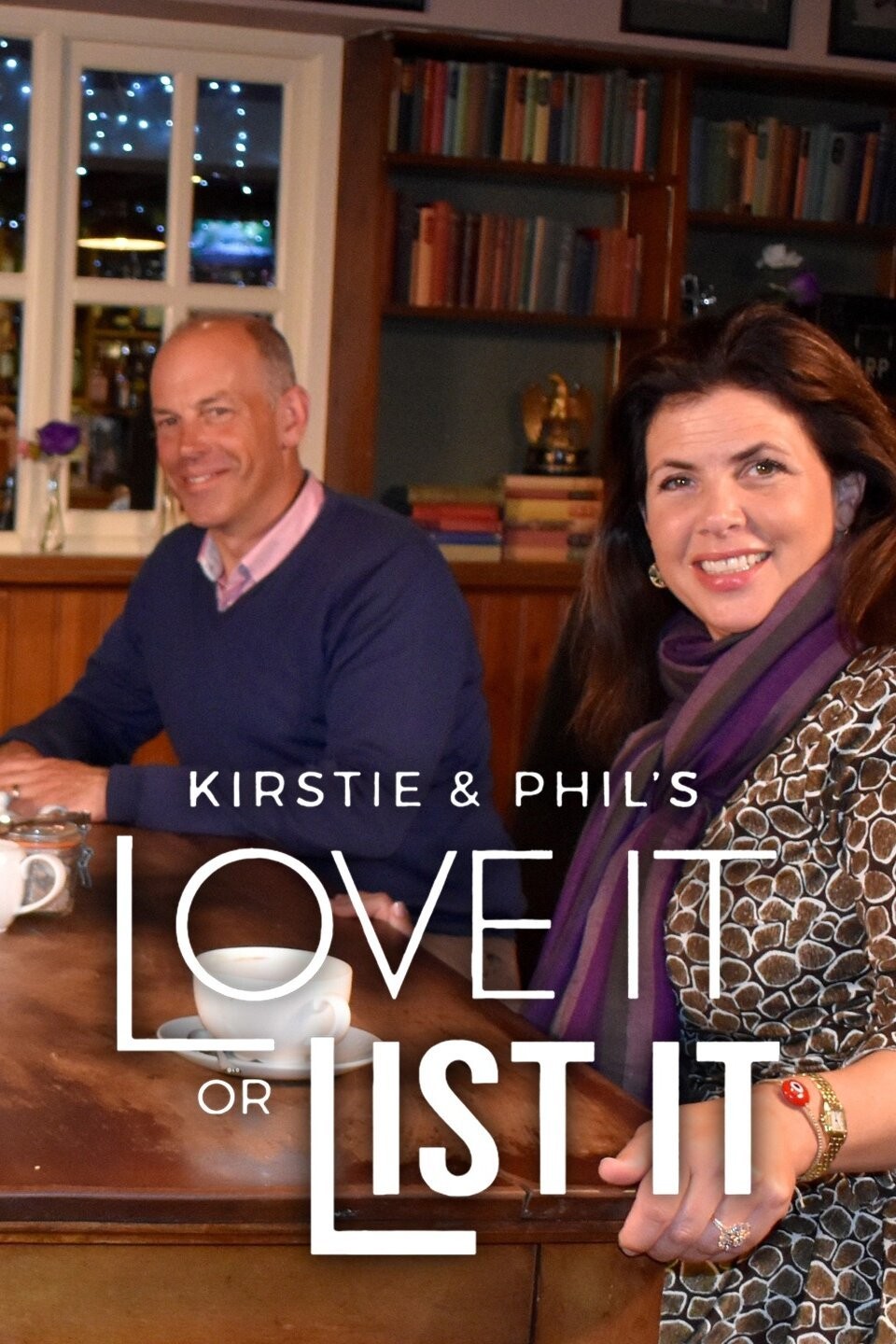 Kirstie and Phil's Love It or List It: Season 6 Pictures | Rotten Tomatoes