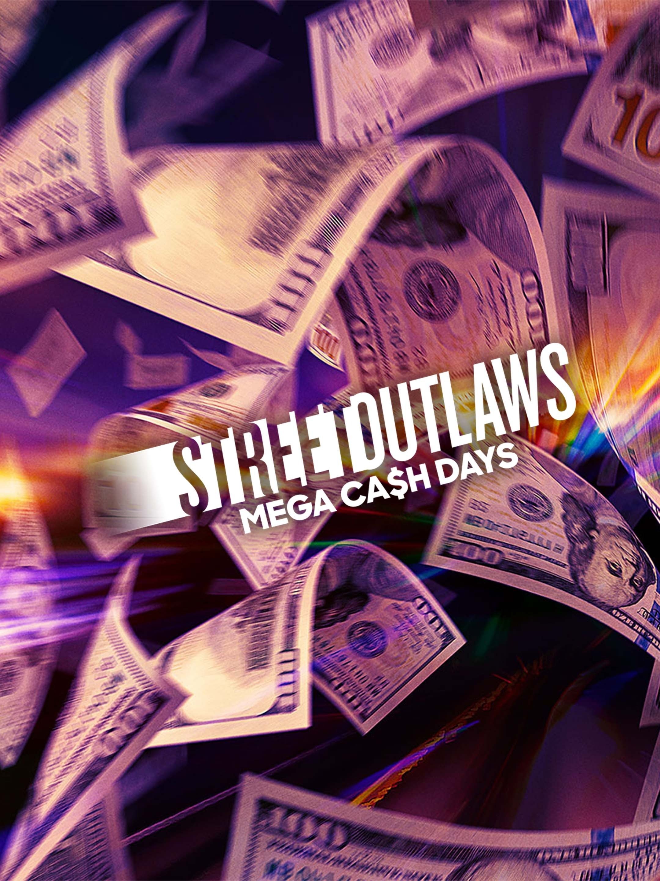 Street Outlaws Mega Cash Days Rotten Tomatoes