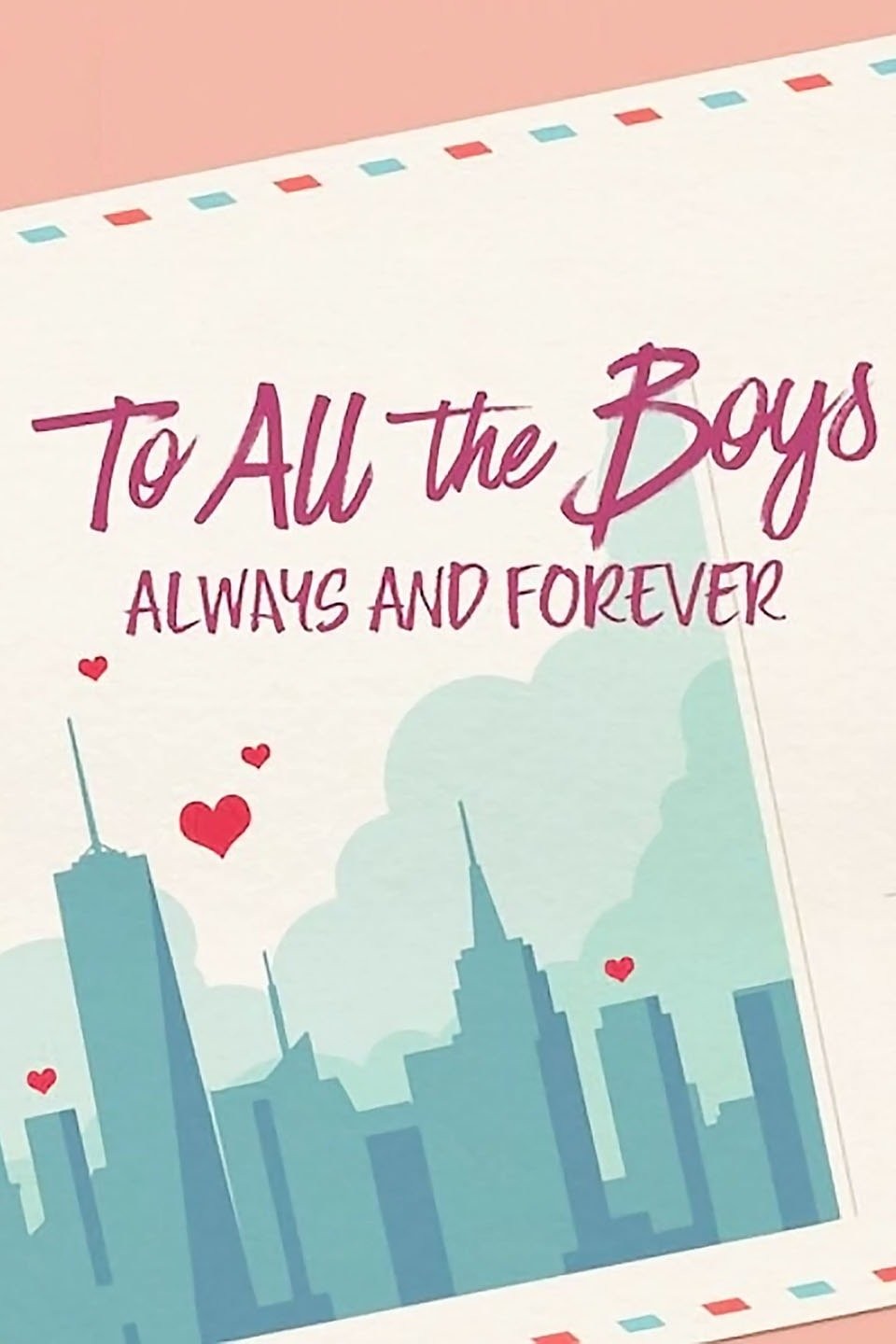 To all the boys always and forever full movie online free new arrivals