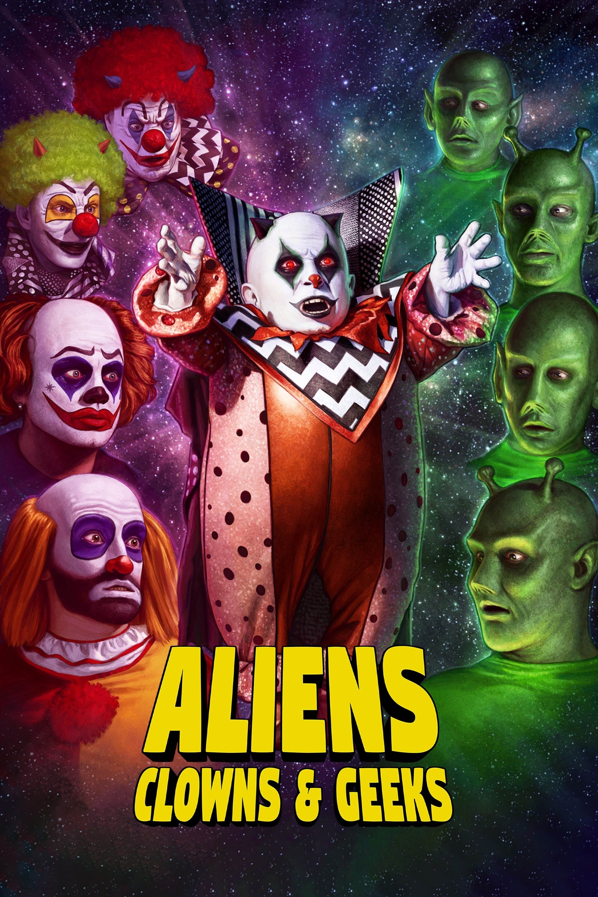 Aliens, Clowns & Geeks | Rotten Tomatoes