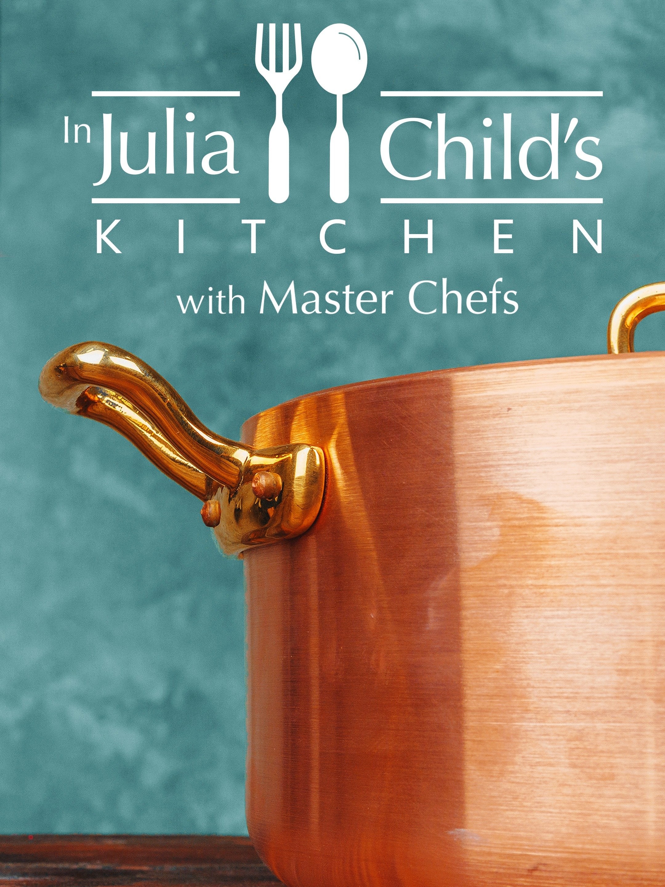 In Julia S Kitchen With Master Chefs Rotten Tomatoes   P195574 B V13 Ae 