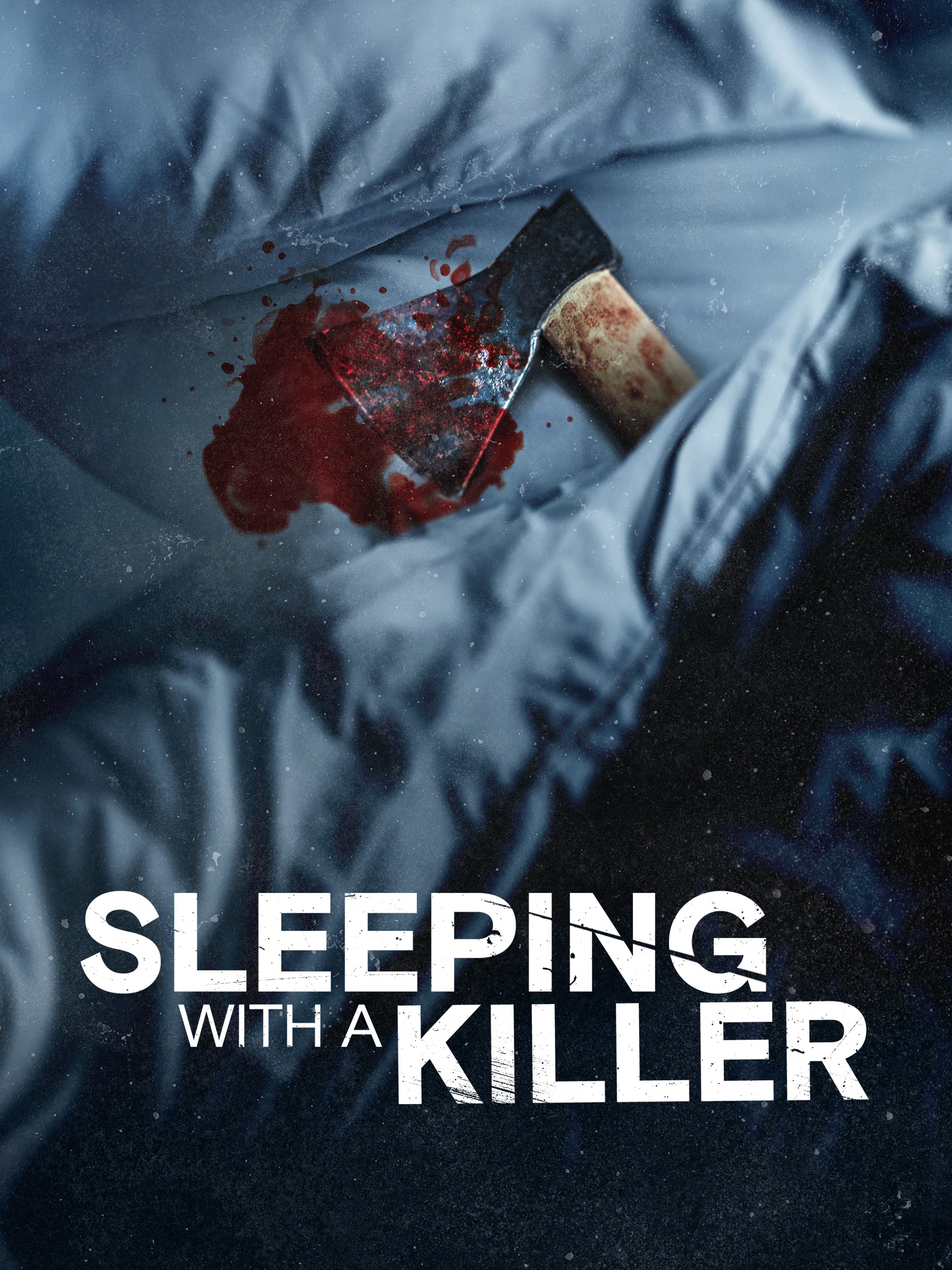 Sleeping With a Killer: Season 1, Episode 12 | Rotten Tomatoes