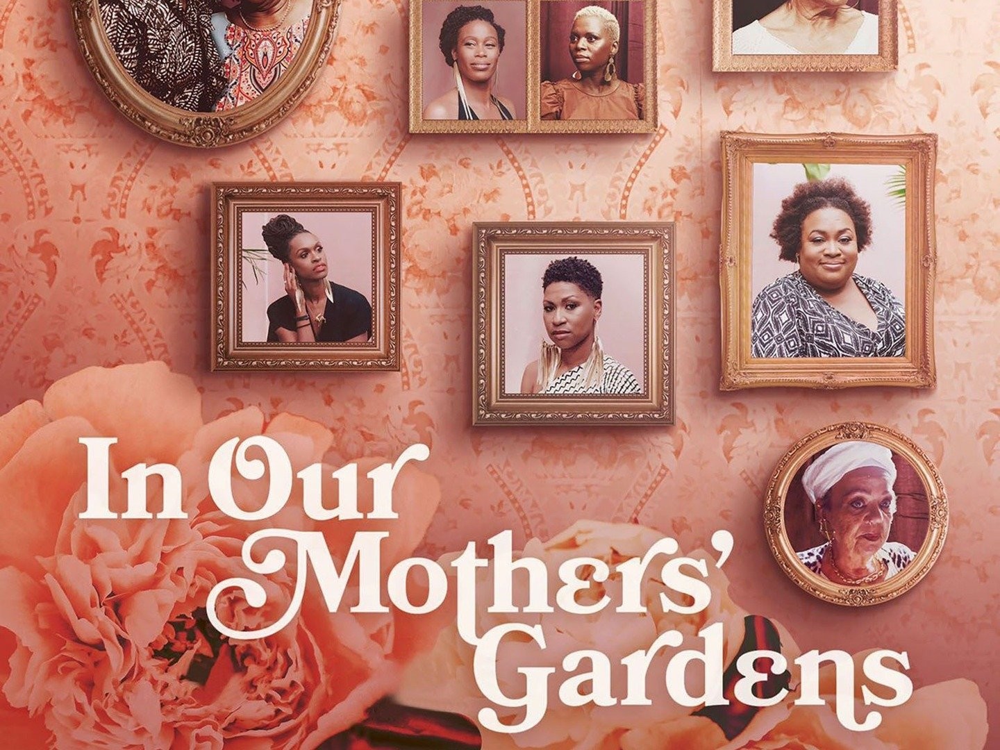 In Our Mothers' Gardens (2021) - IMDb
