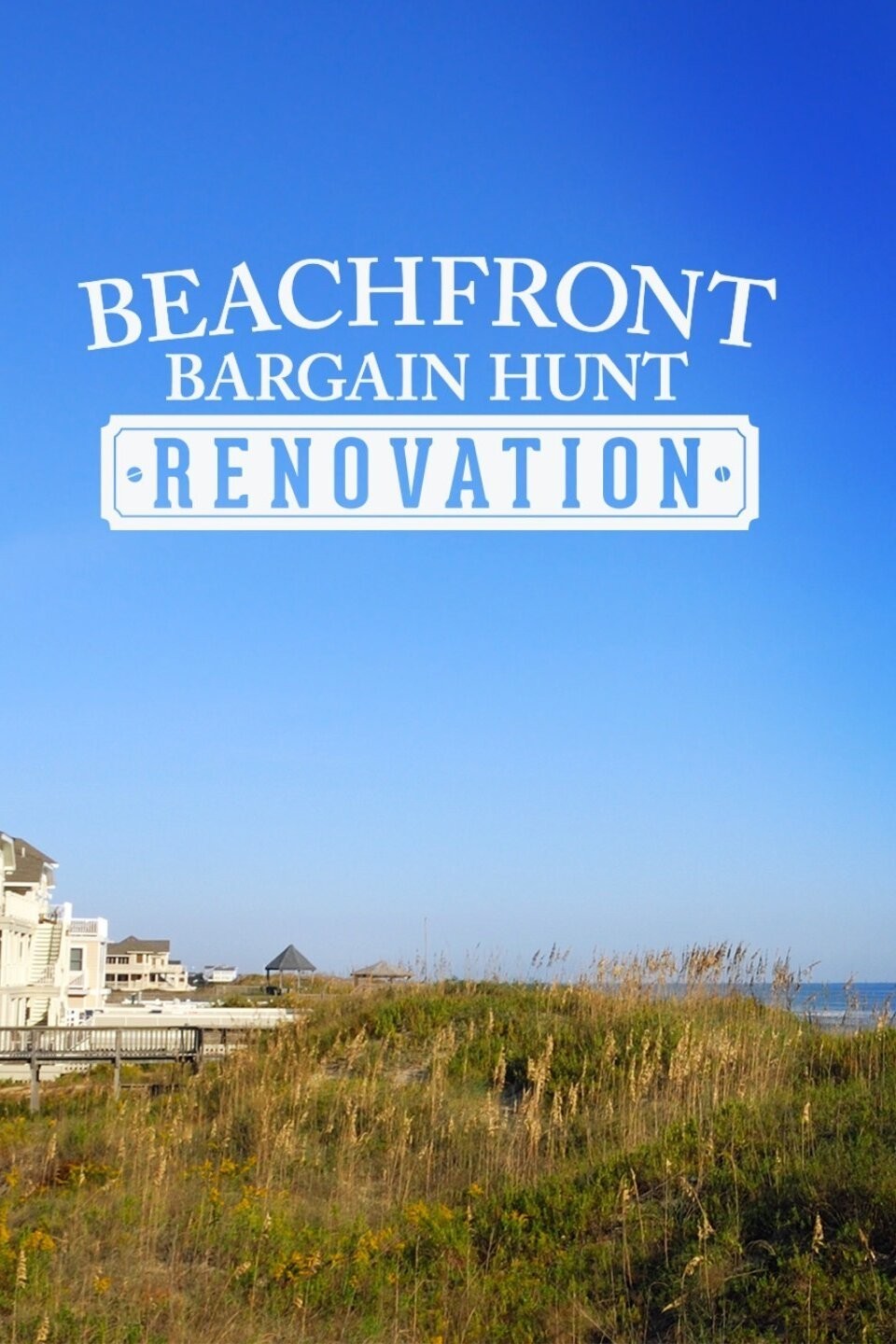 Beachfront Bargain Hunt Renovation Season 5 Rotten Tomatoes