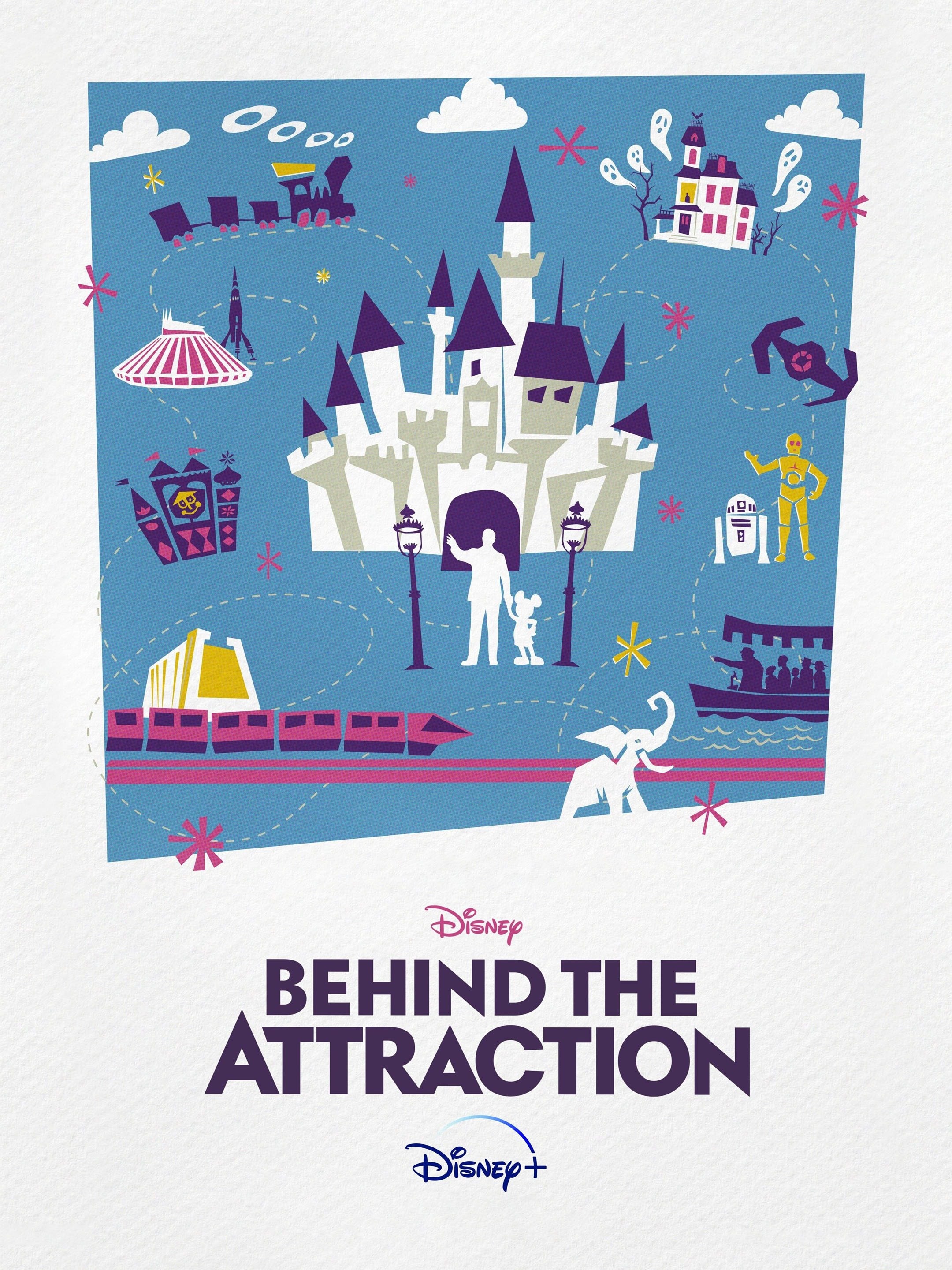 Five New Episodes Of The Disney+ Original Series 'Behind The Attraction'  Coming August 25