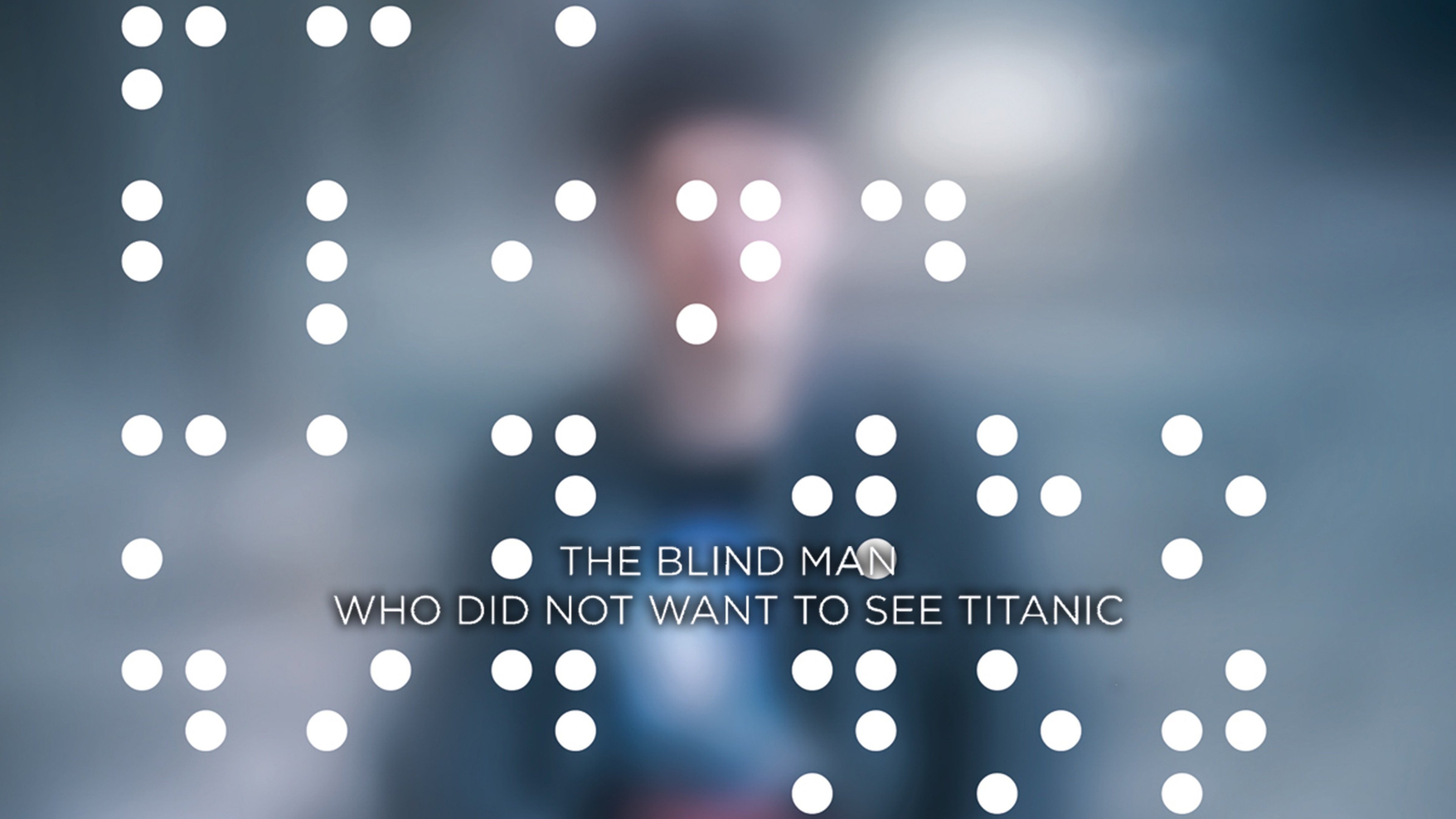 Official US Trailer for 'The Blind Man Who Did Not Want to See Titanic