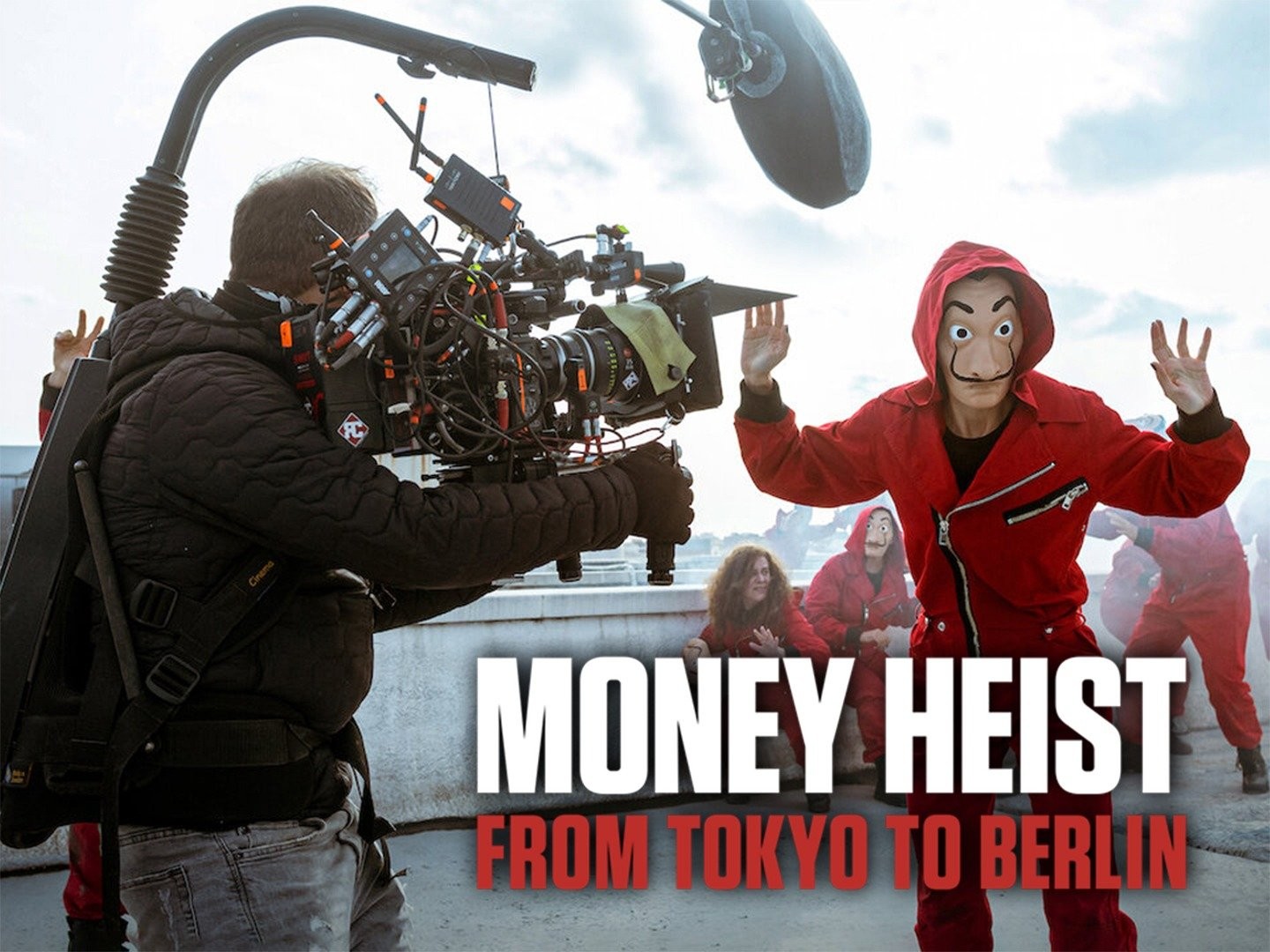 Watch Money Heist: From Tokyo to Berlin