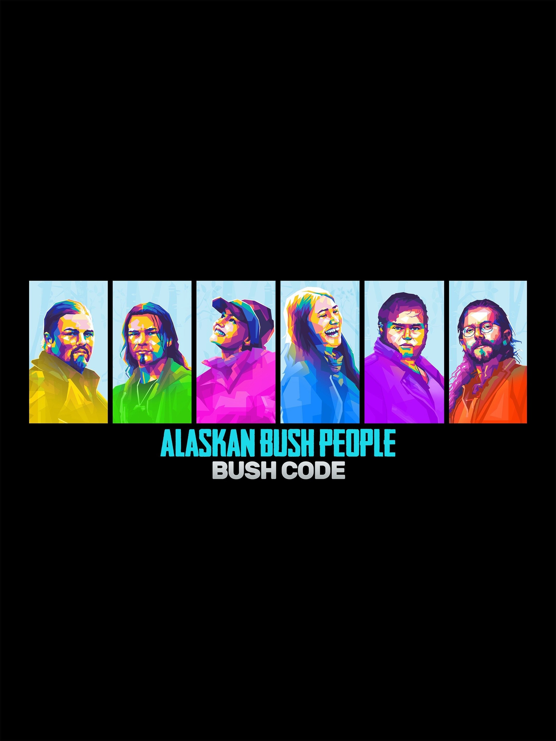 Alaskan Bush People: Bush Code | Rotten Tomatoes