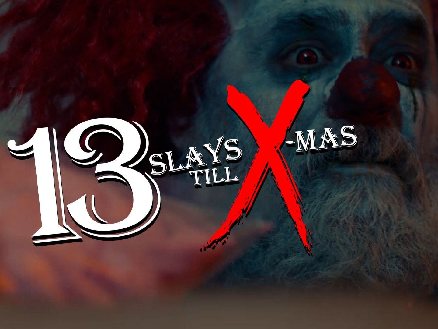13 Slays Till X-Mas (2020) - IMDb