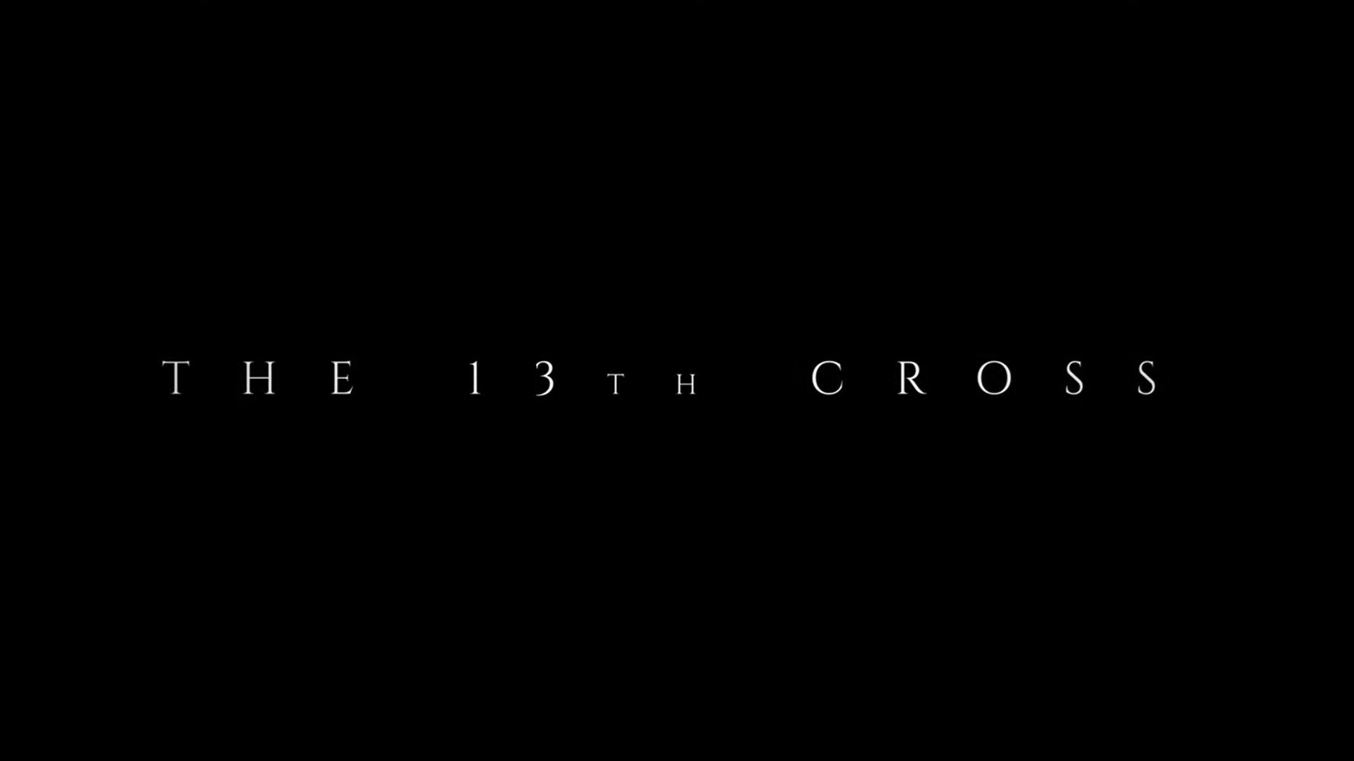 The 13th Cross  Rotten Tomatoes