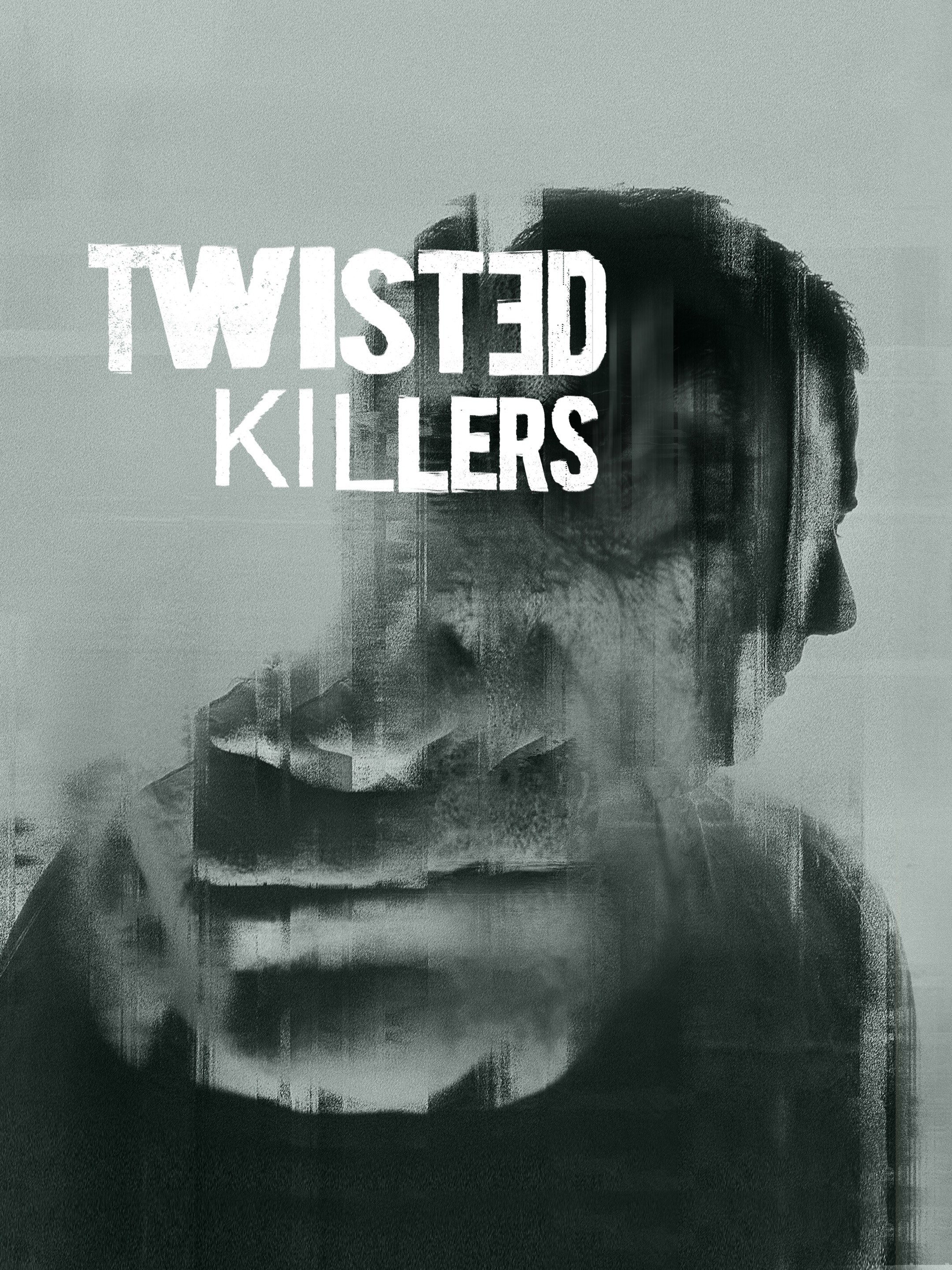 Twisted Killers Pictures 