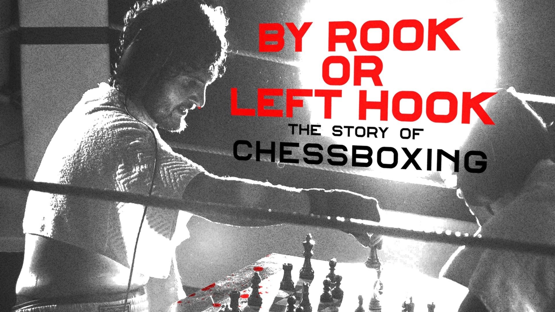 By Rook or Left Hook: The Story of Chessboxing (2021) - IMDb