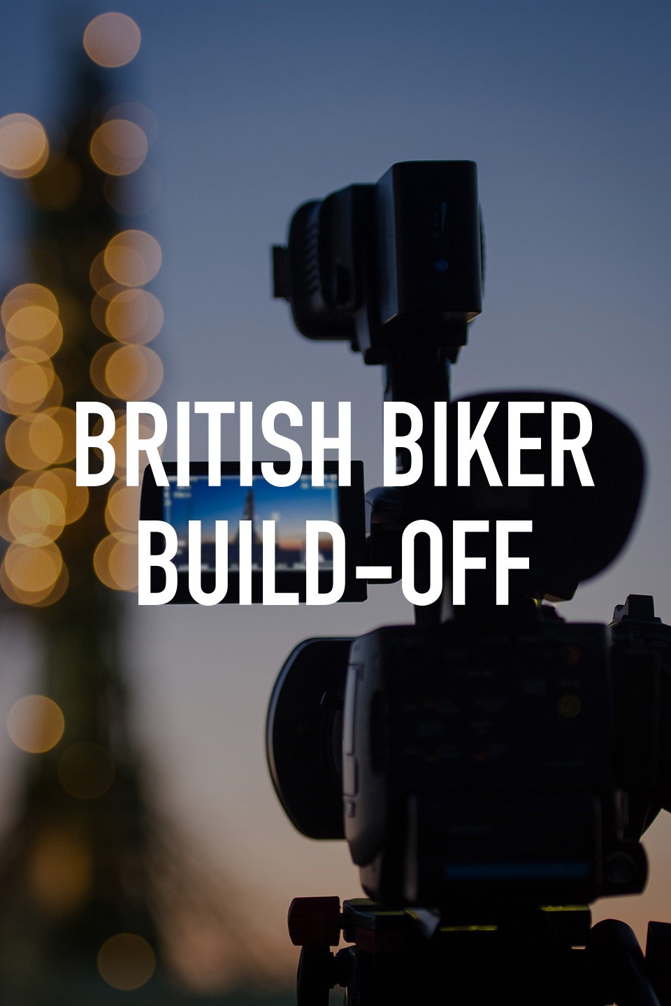 British Biker BuildOff Rotten Tomatoes