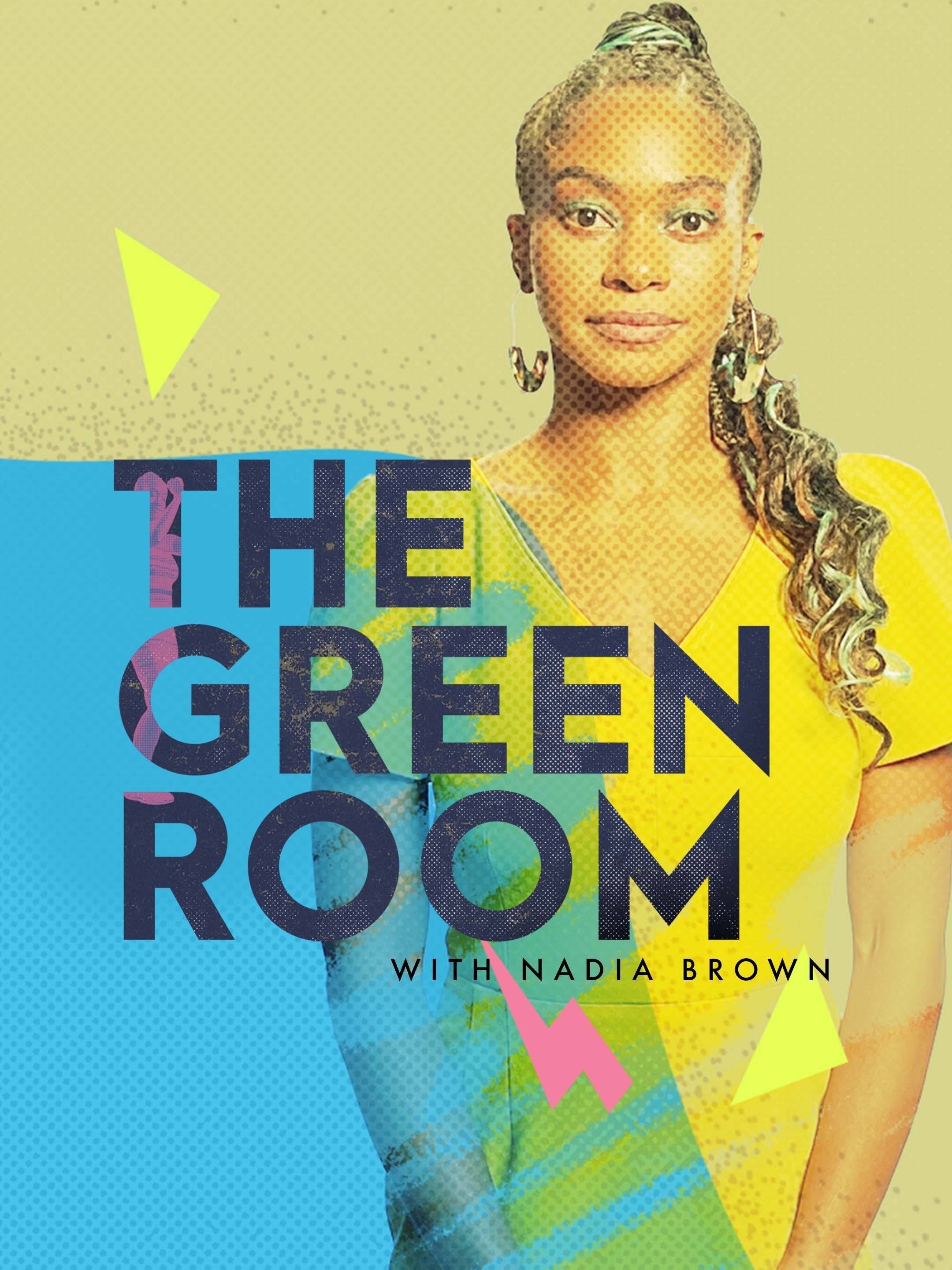 The Green Room with Nadia Brown: Season 1 Pictures | Rotten Tomatoes