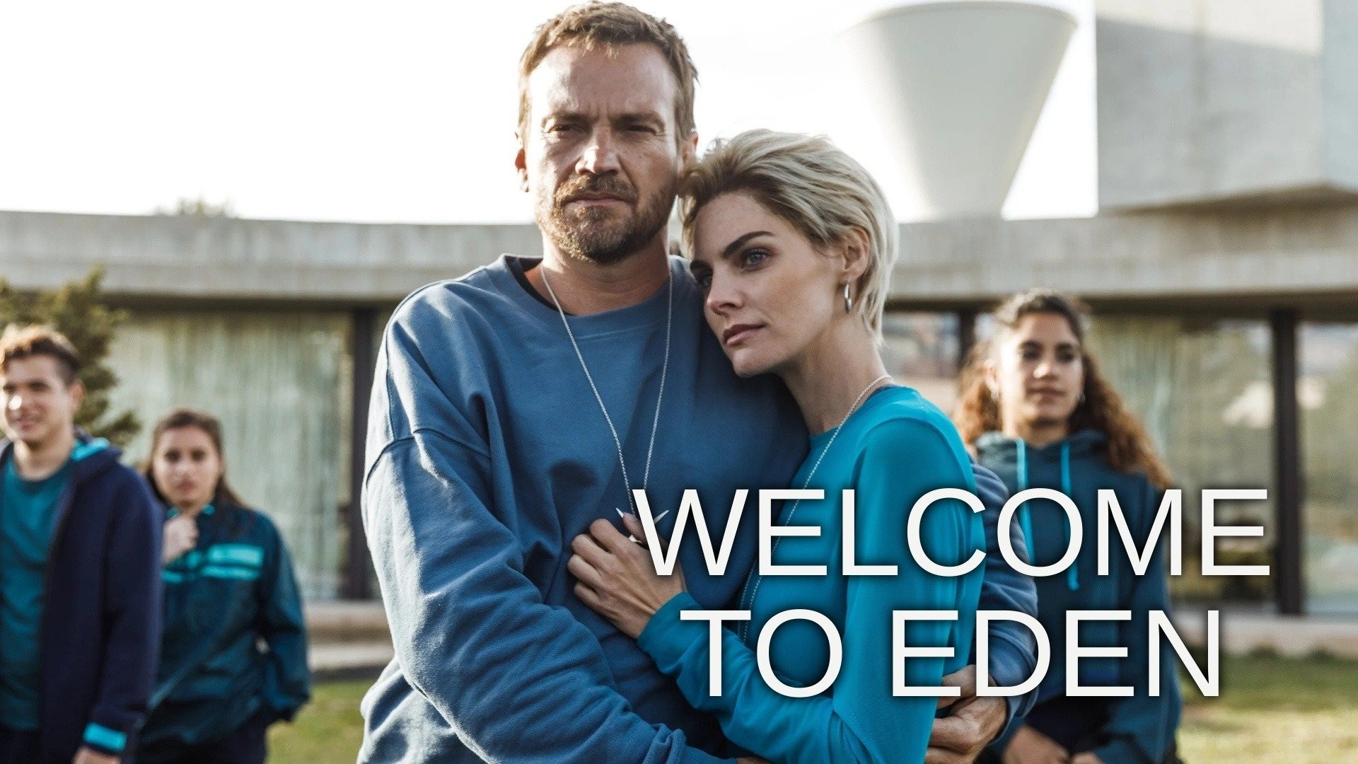 Welcome to Eden (2022) - Filmaffinity