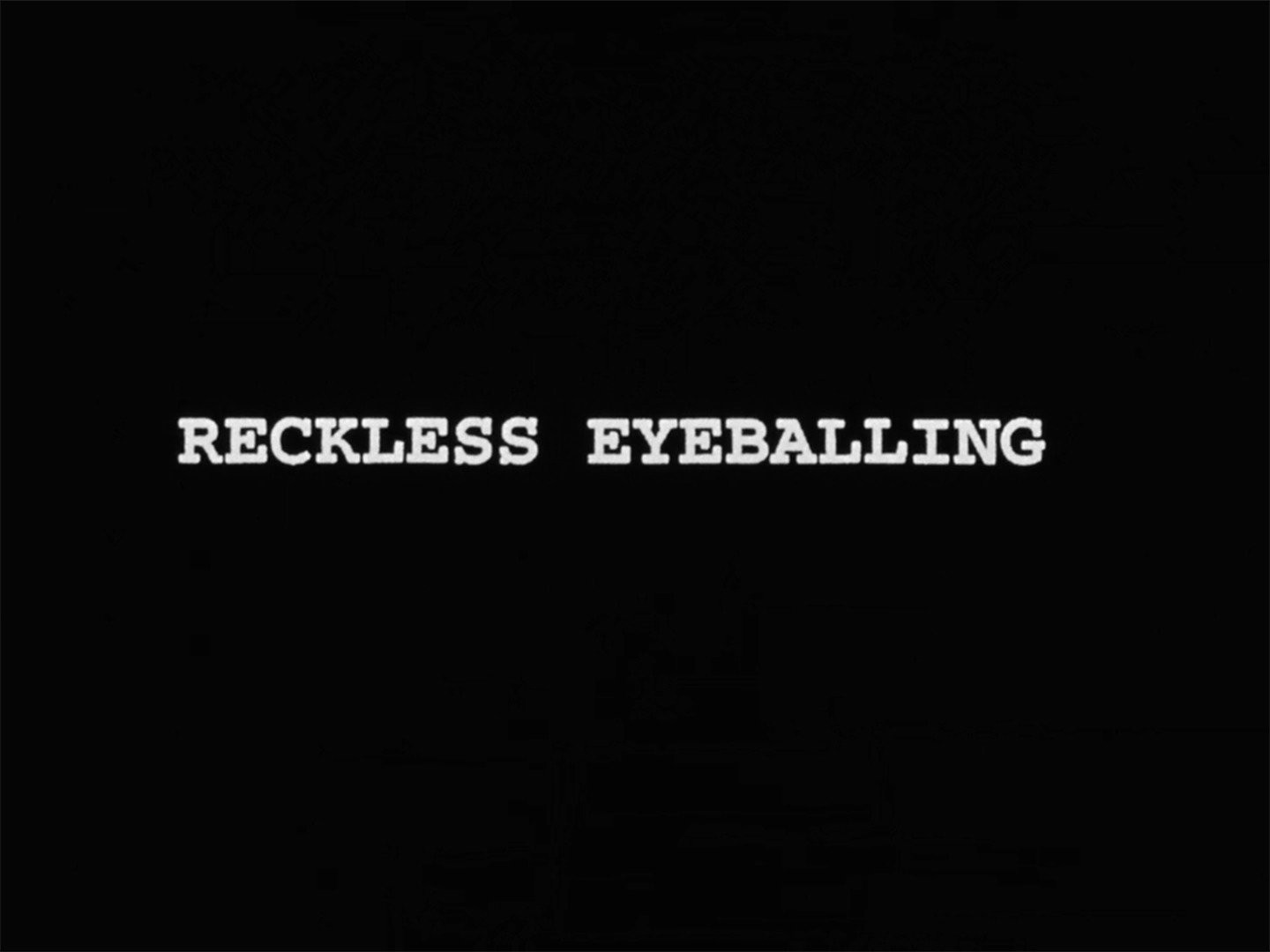 Reckless Eyeballing Pictures | Rotten Tomatoes