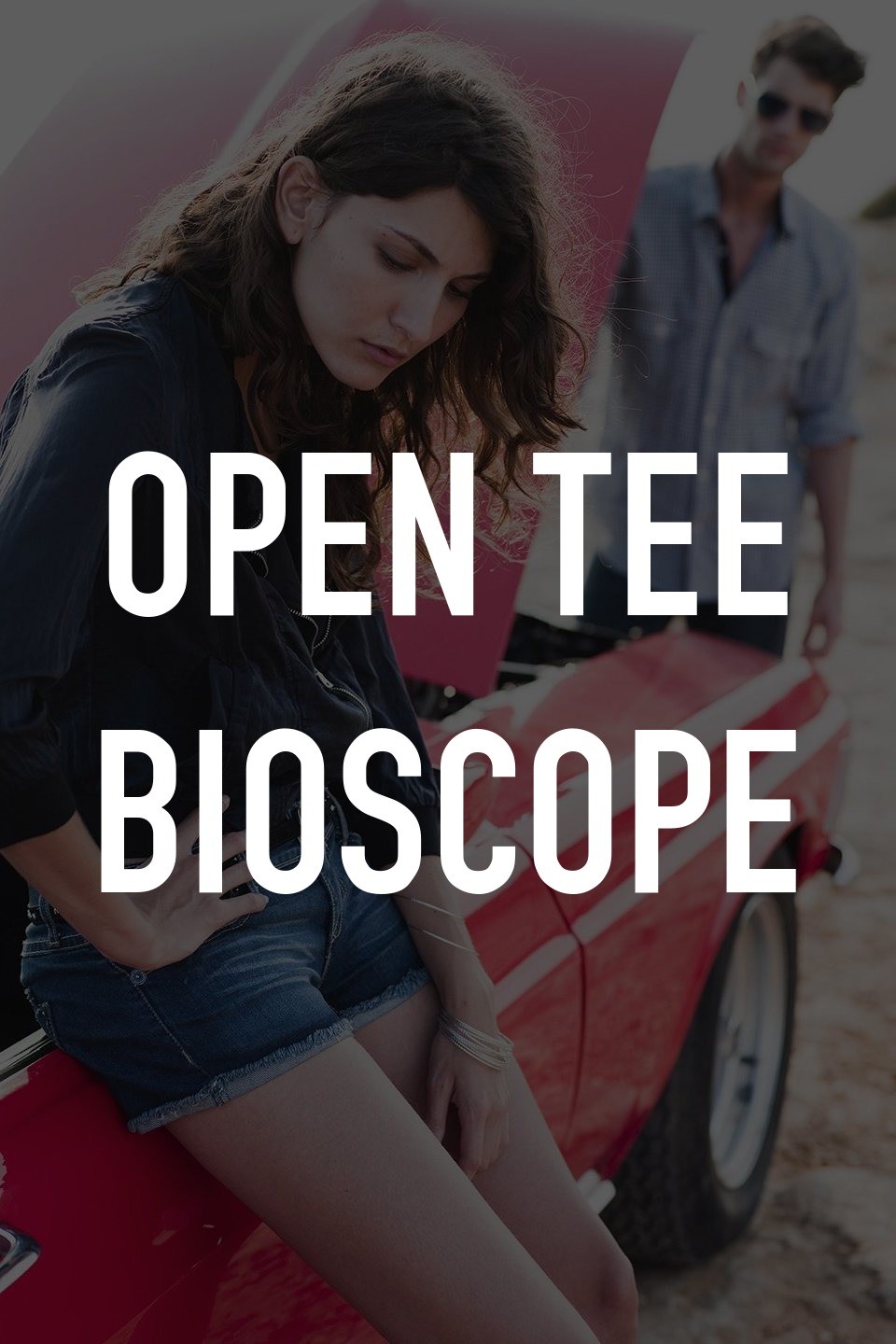 Open tee bioscope 2025 full movie online