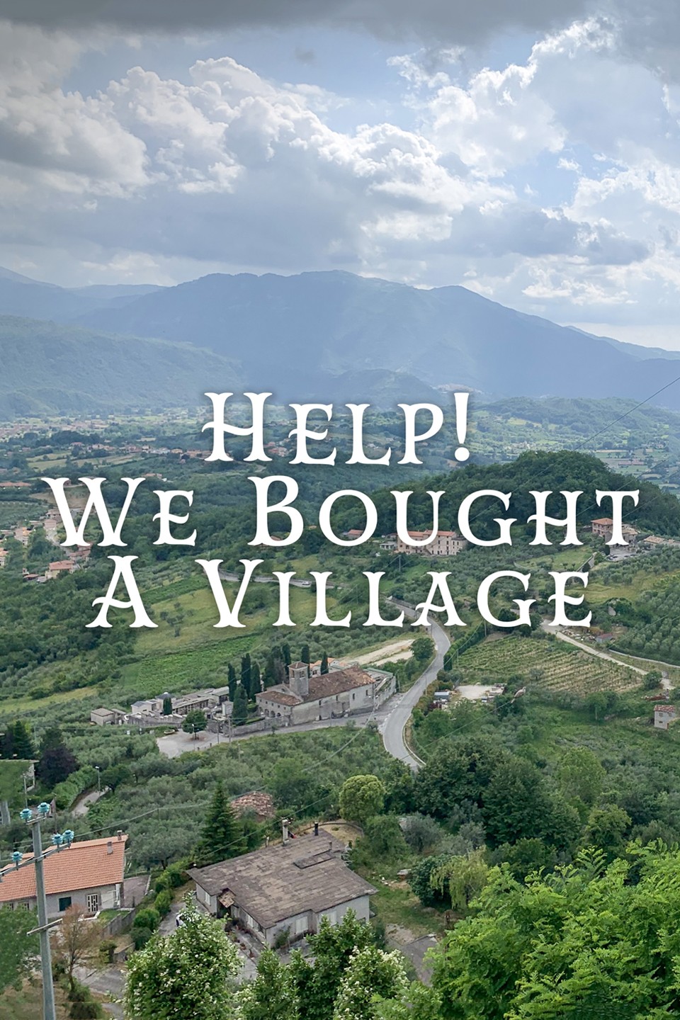 Help! We Bought a Village Rotten Tomatoes