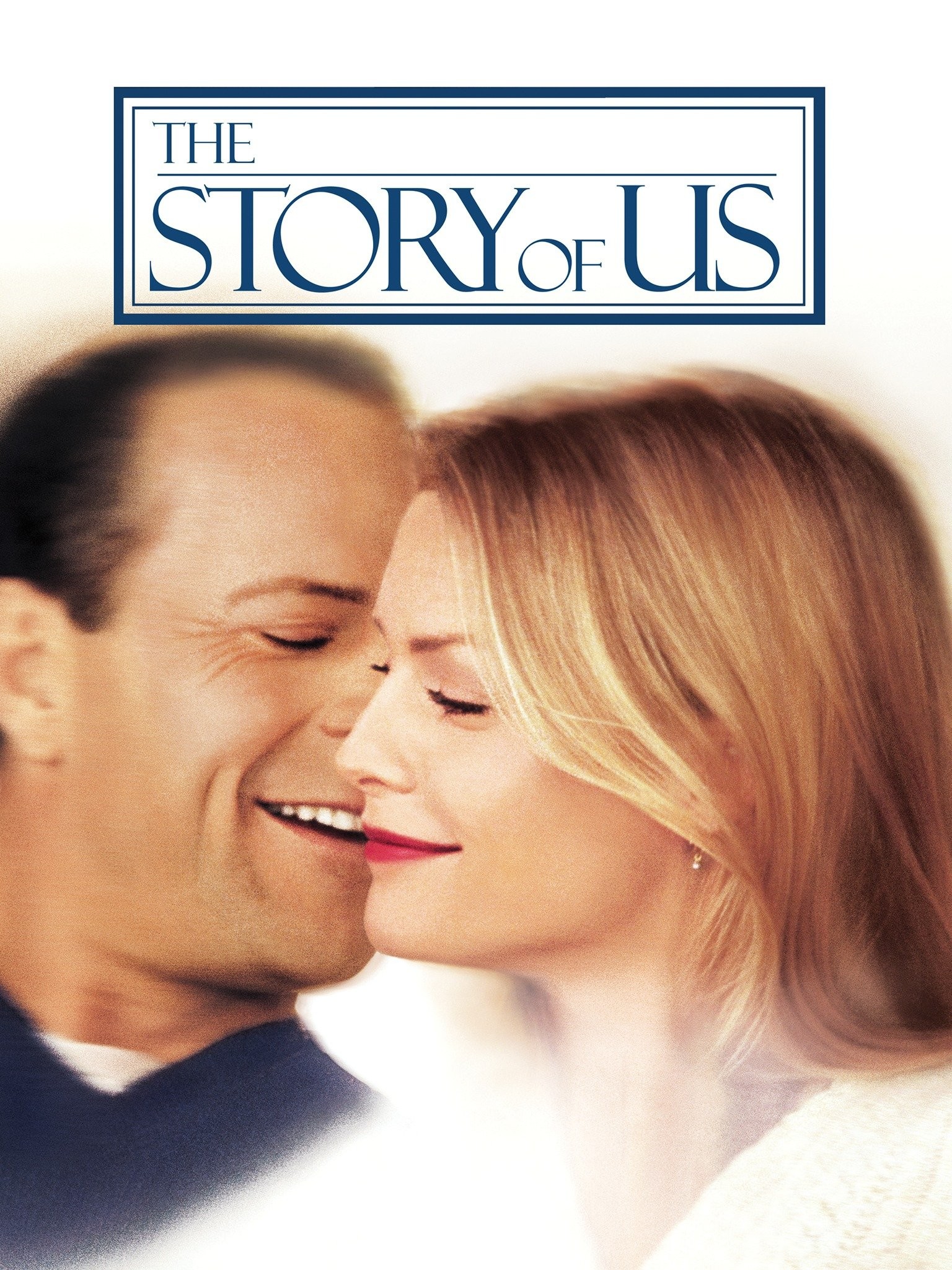 The Story of Us | Rotten Tomatoes