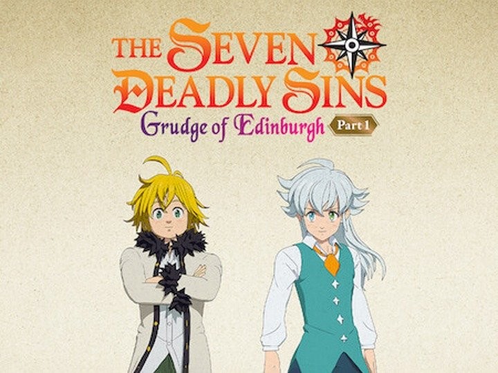 The Seven Deadly Sins: Grudge of Edinburgh Part 1 Netflix Release