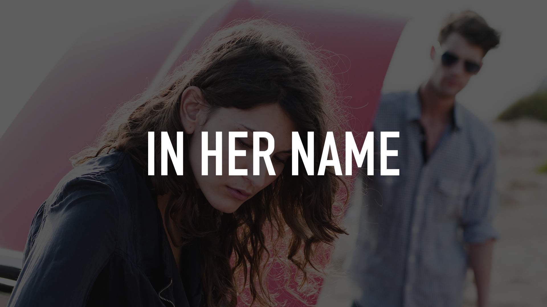 In Her Name - Rotten Tomatoes