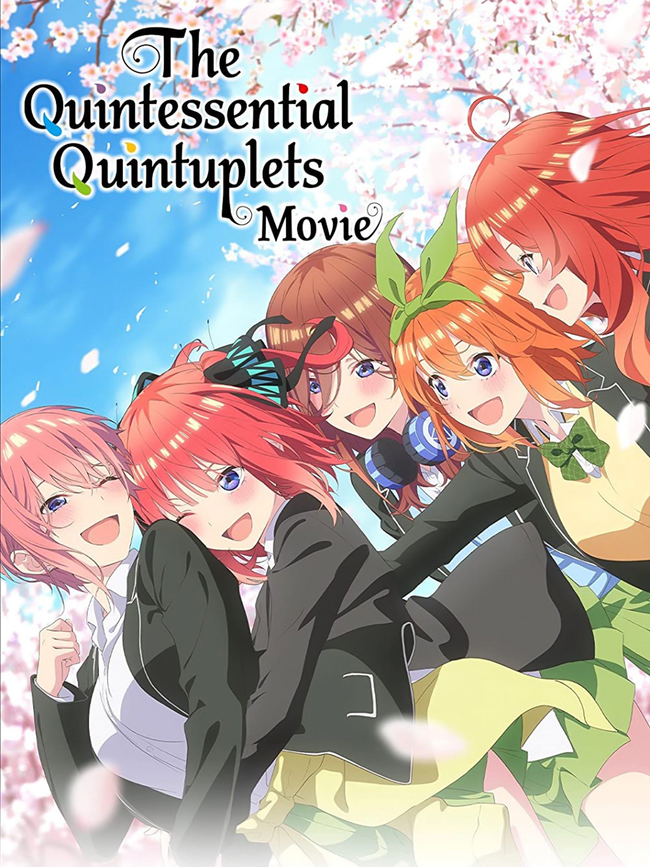 The Quintessential Quintuplets Movie - Rotten Tomatoes
