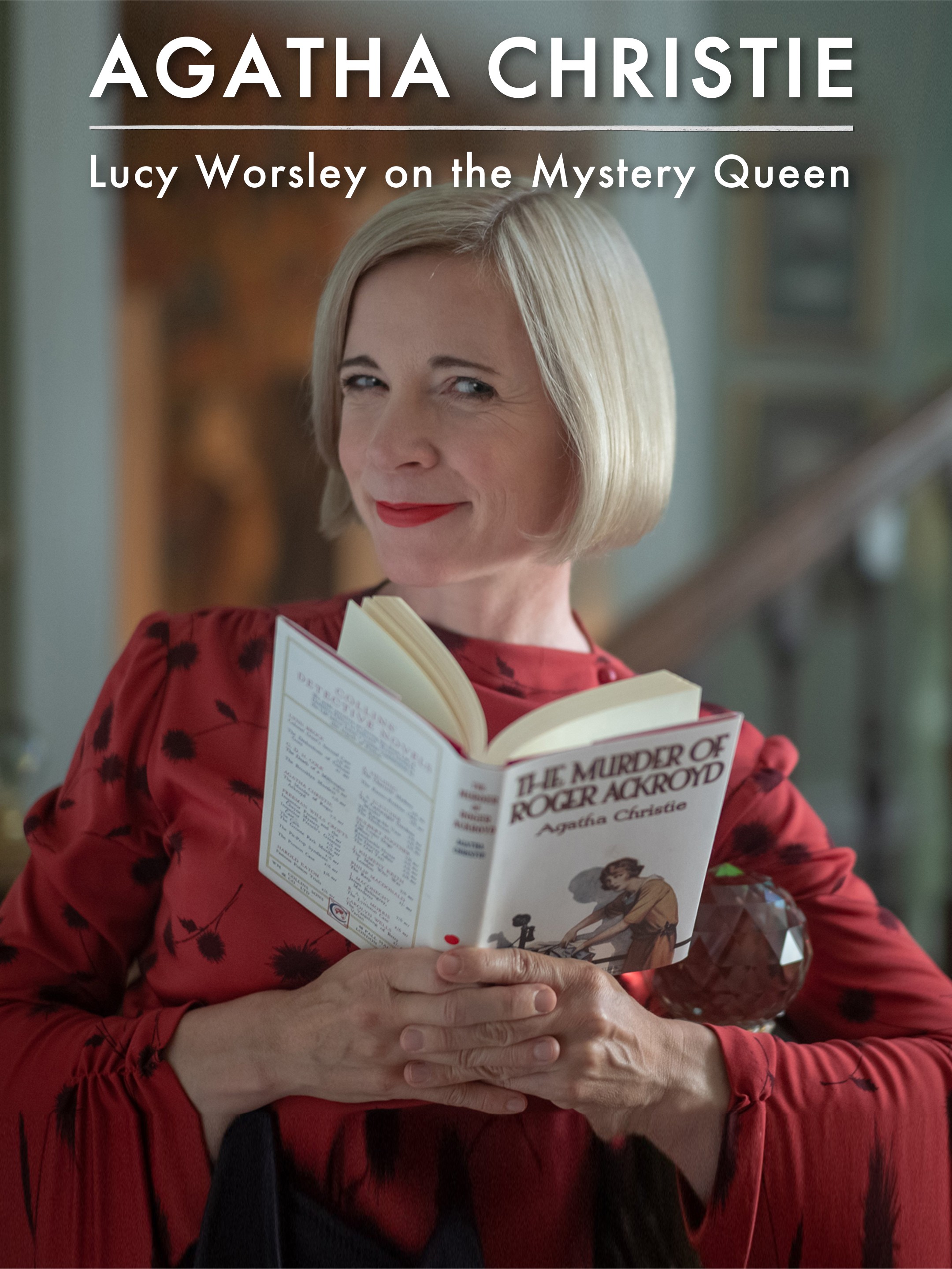 Agatha Christie: Lucy Worsley On The Mystery Queen | Rotten Tomatoes