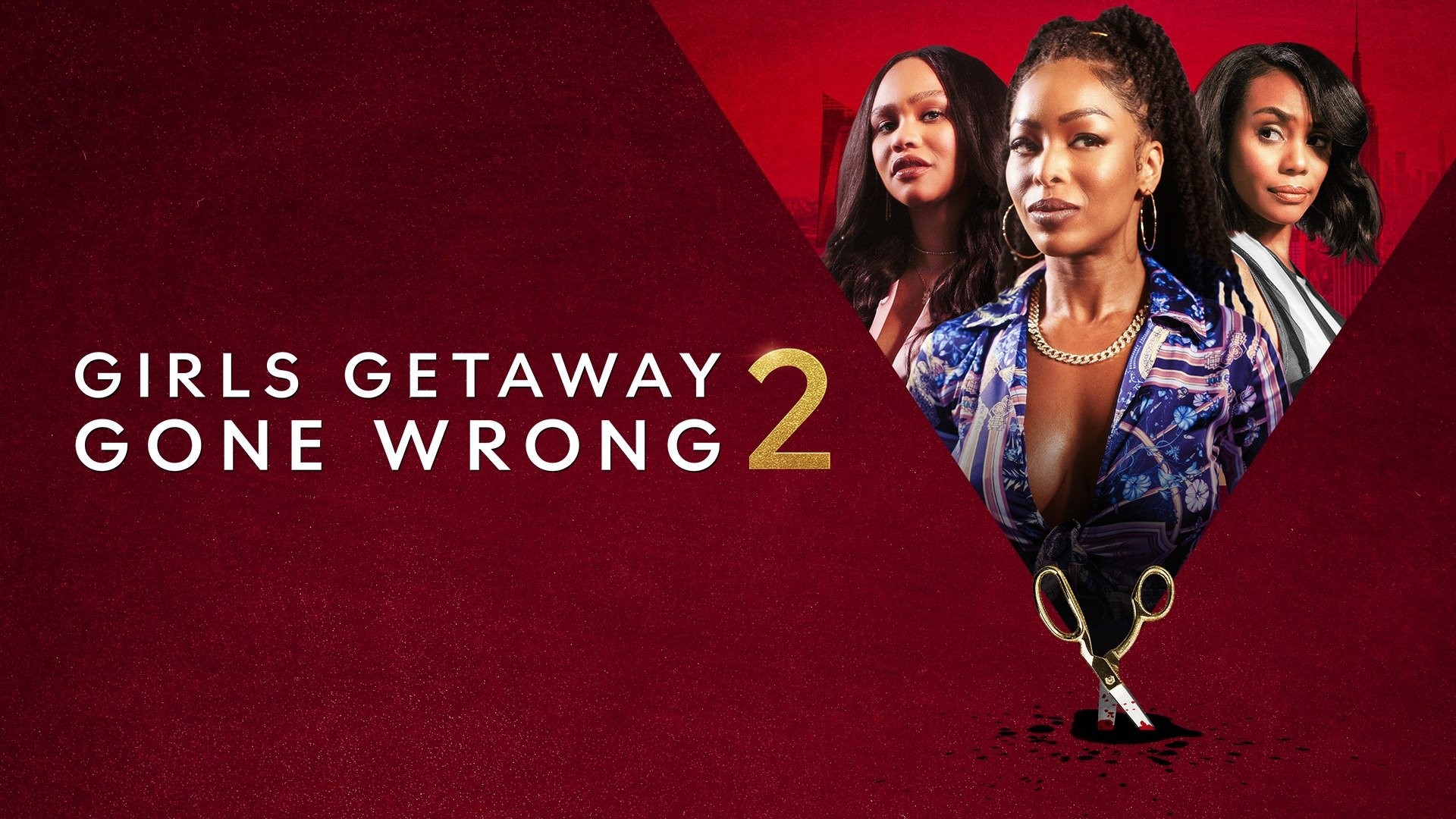 Girls Getaway Gone Wrong 2 (TV Movie 2022) - IMDb