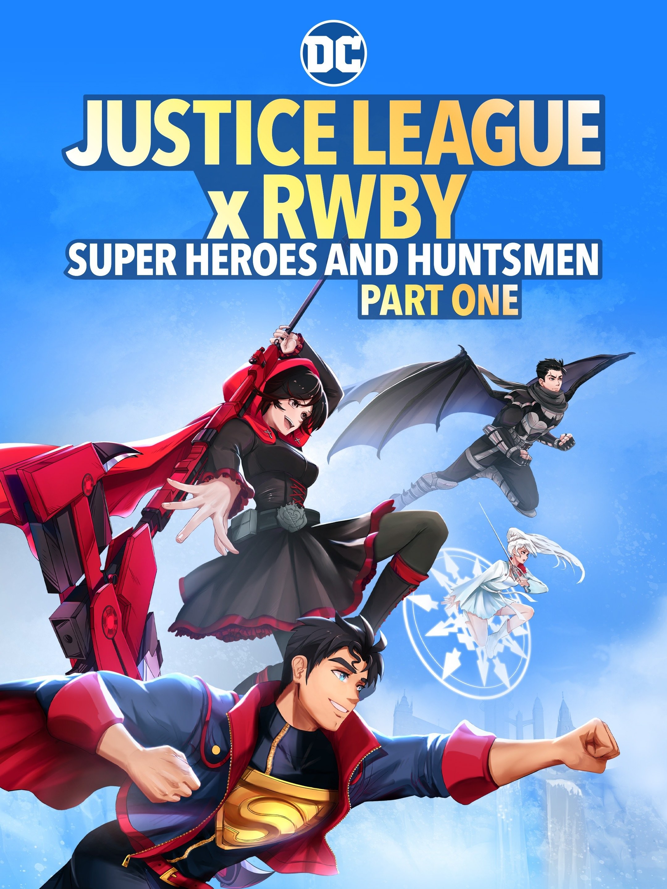 Rwby x justice league. Лига справедливости и Руби. Justice League x RWBY: super. Justice League x RWBY: super Heroes and Huntsmen Part 2.