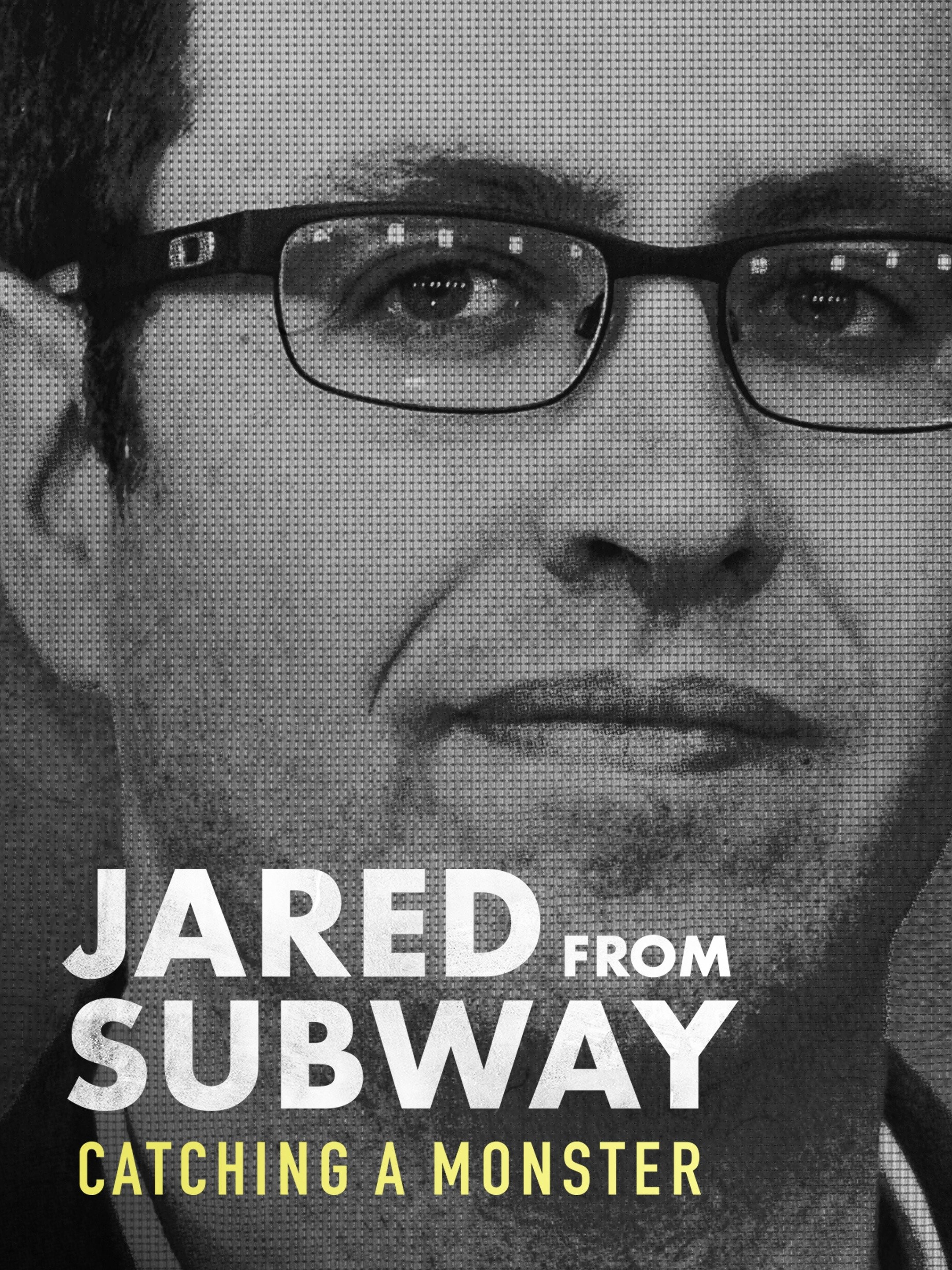 Jared from Subway: Catching a Monster | Rotten Tomatoes