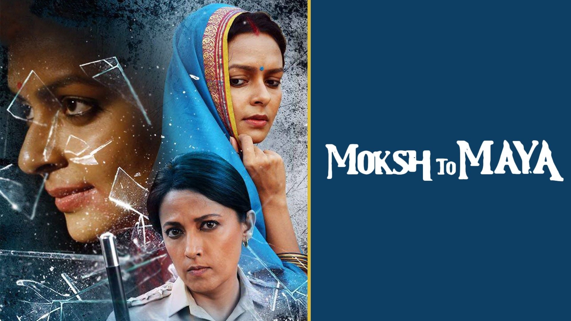 Moksh to maya watch online online free