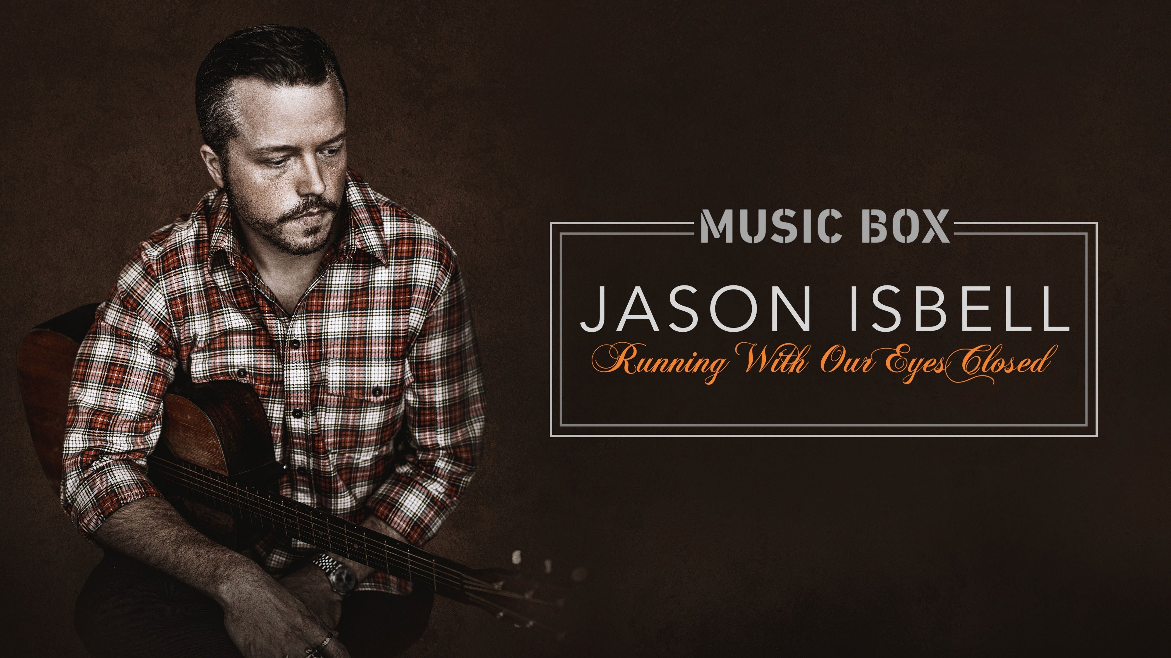 Jason Isbell Running With Our Eyes Closed Rotten Tomatoes