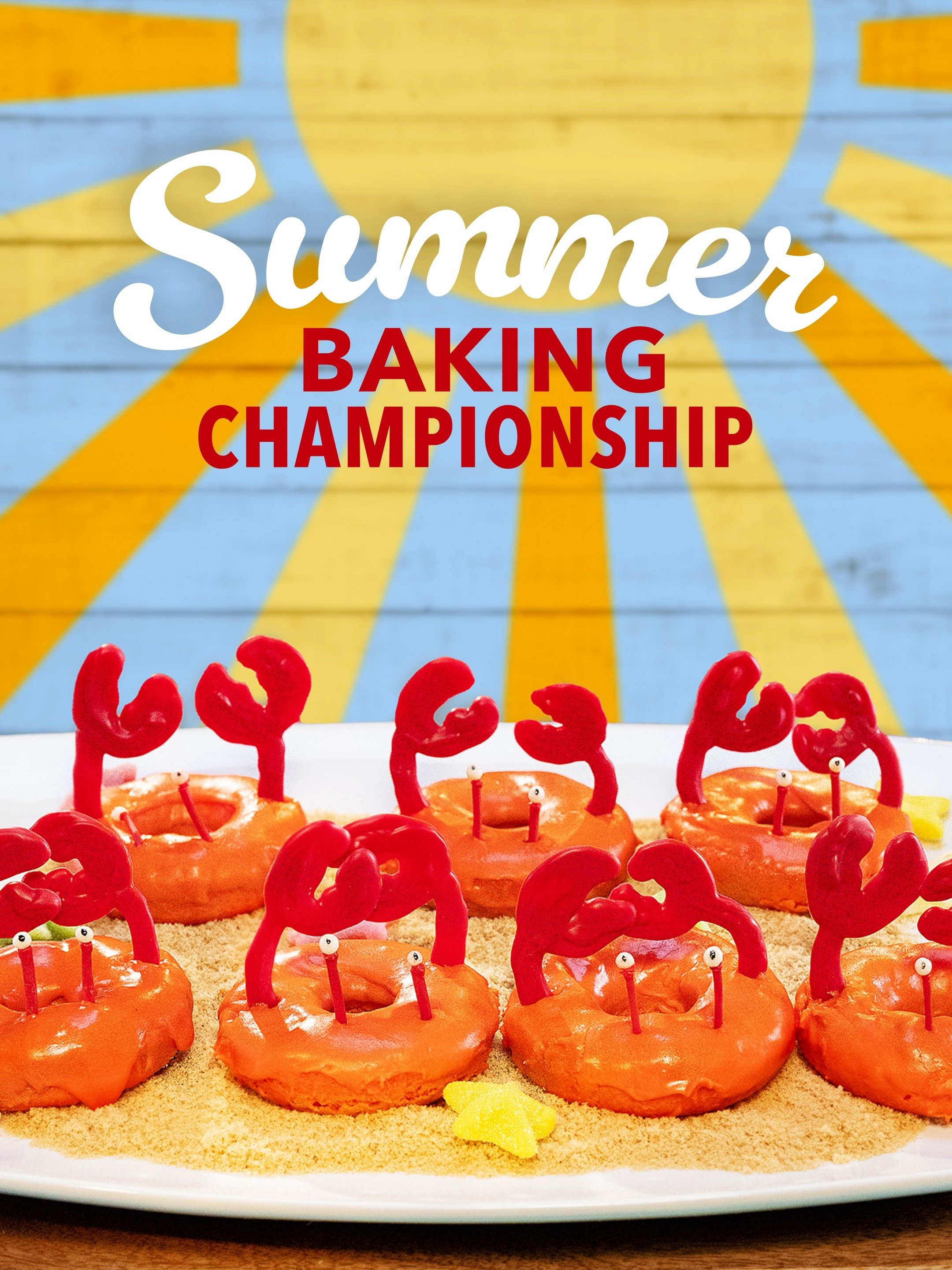 Summer Baking Championship Season 1 Rotten Tomatoes