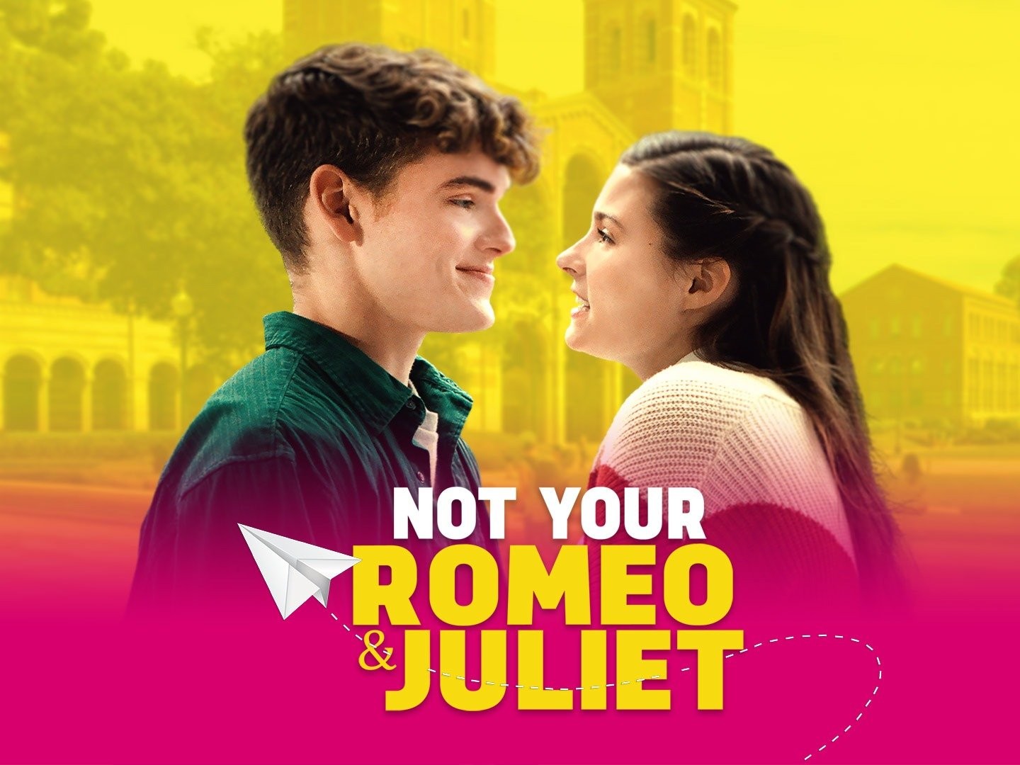 Not Your Romeo & Juliet