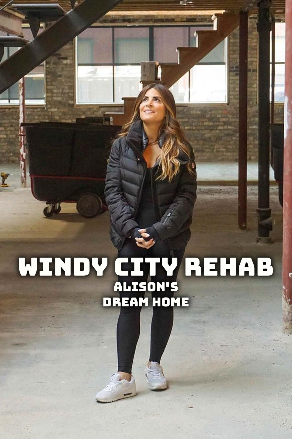 Windy City Rehab: Alison's Dream Home Season 1 | Rotten Tomatoes